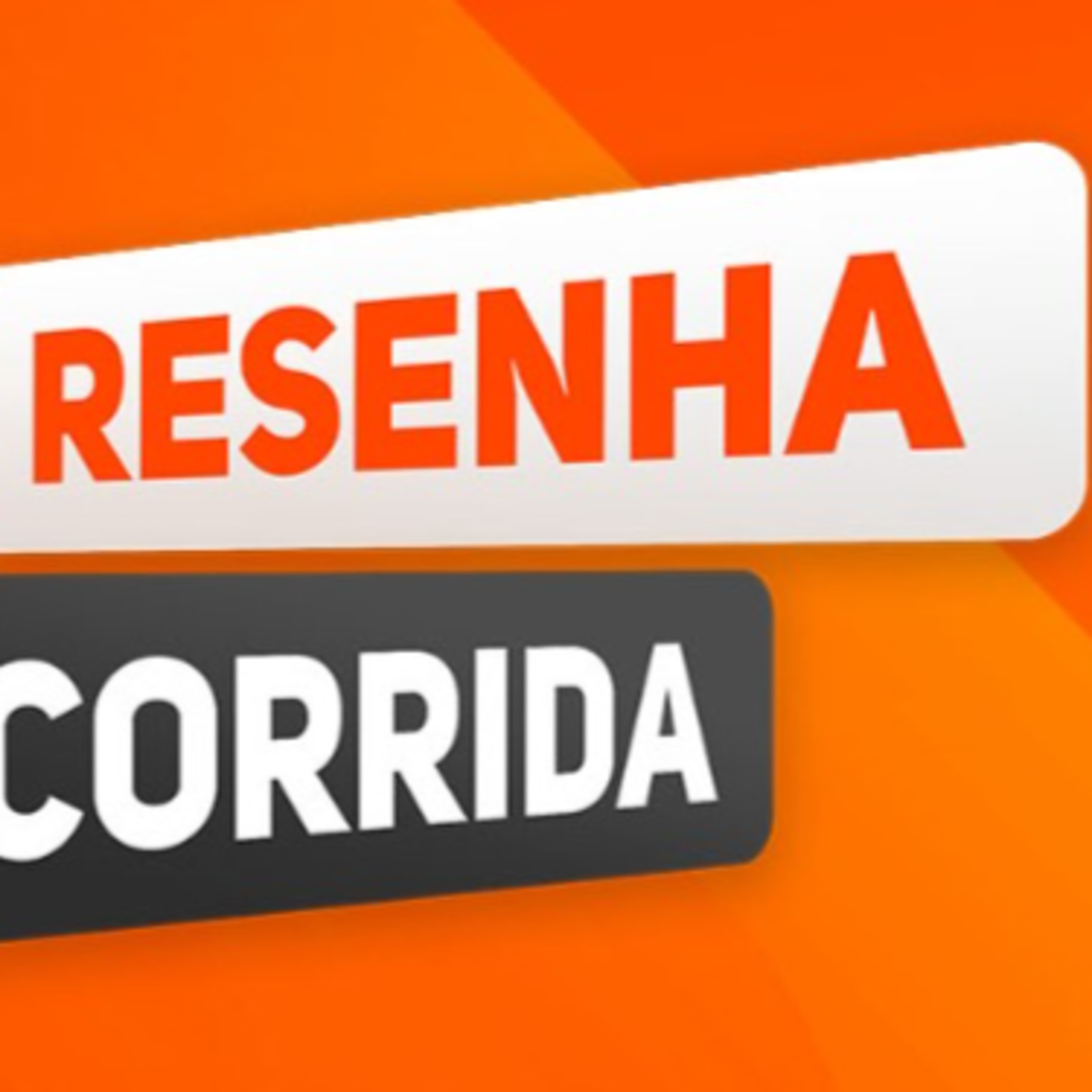 A Muralha quebrou a lógica das coisas - RESENHA CORRIDA EP.28