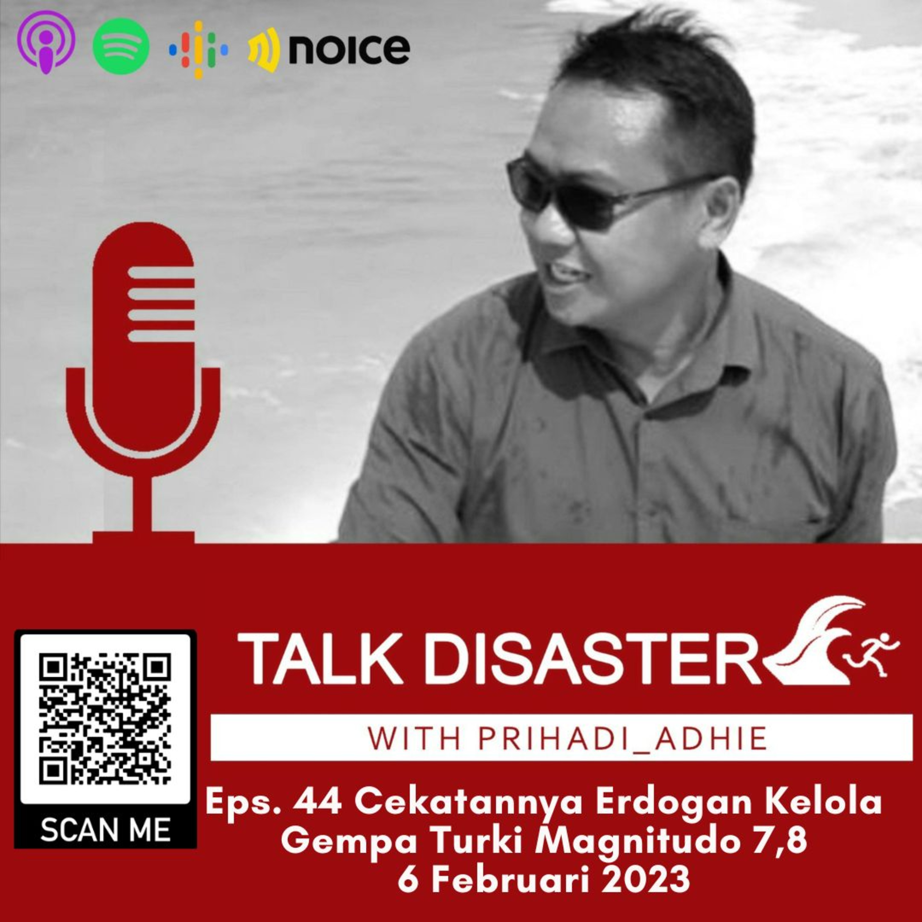 Eps. 44 Analisa Cara Presiden Erdogan dalam Fase Tanggap Darurat Gempa Turki Magnitudo 7,8 6 Februari 2023 episode artwork