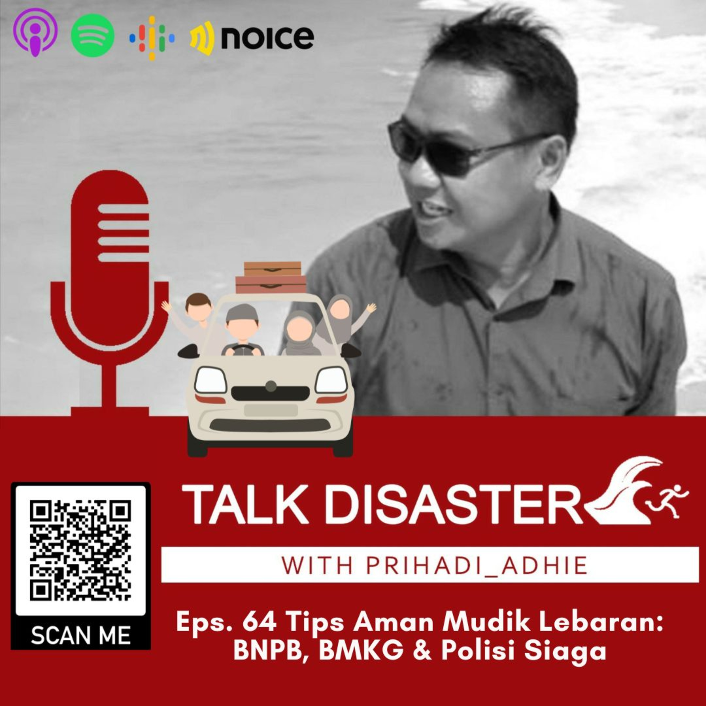 Eps. 64 Tips Aman Mudik Lebaran: BNPB, BMKG & Polisi Siaga episode artwork