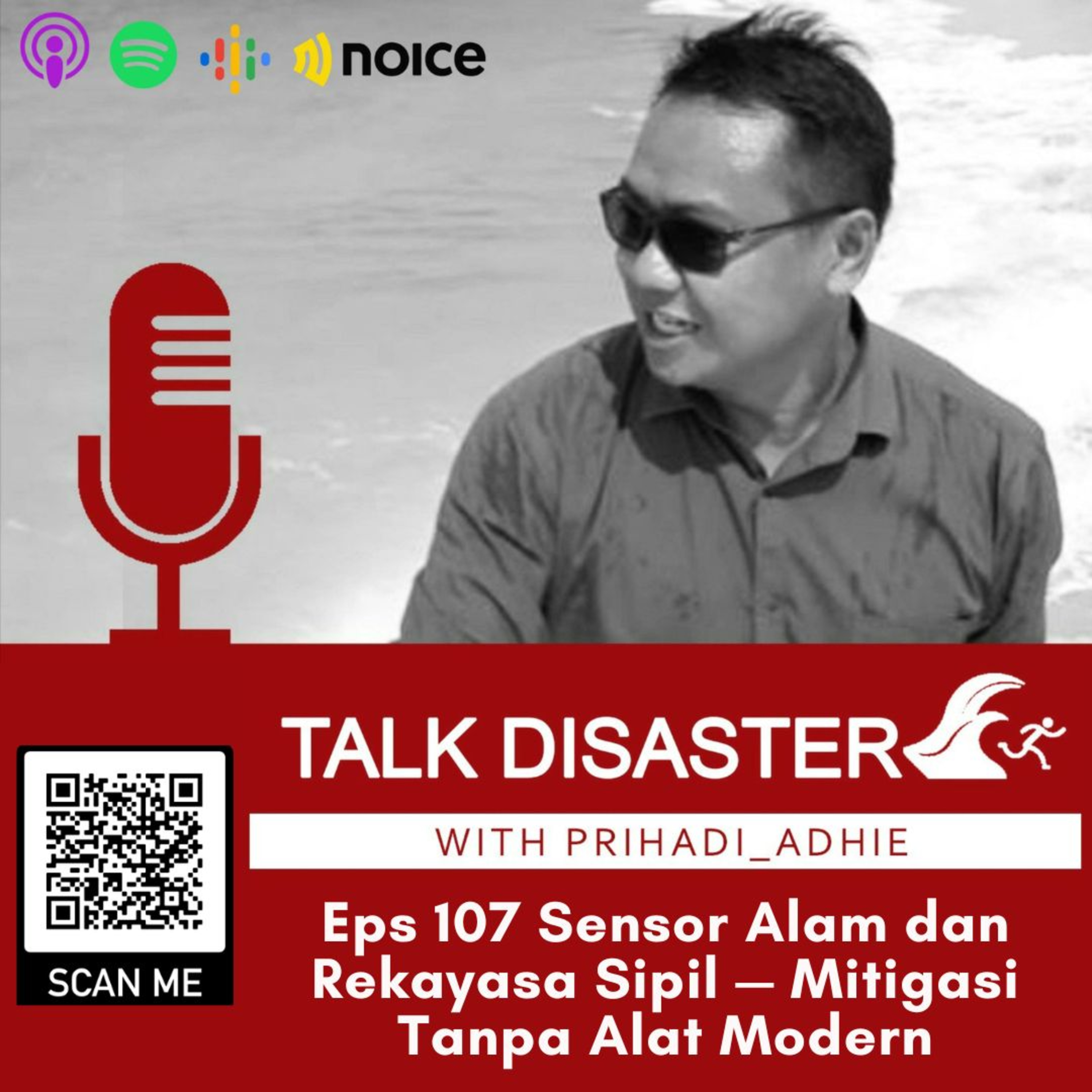 Eps 107 Sensor Alam dan Rekayasa Sipil — Mitigasi Tanpa Alat Modern episode artwork