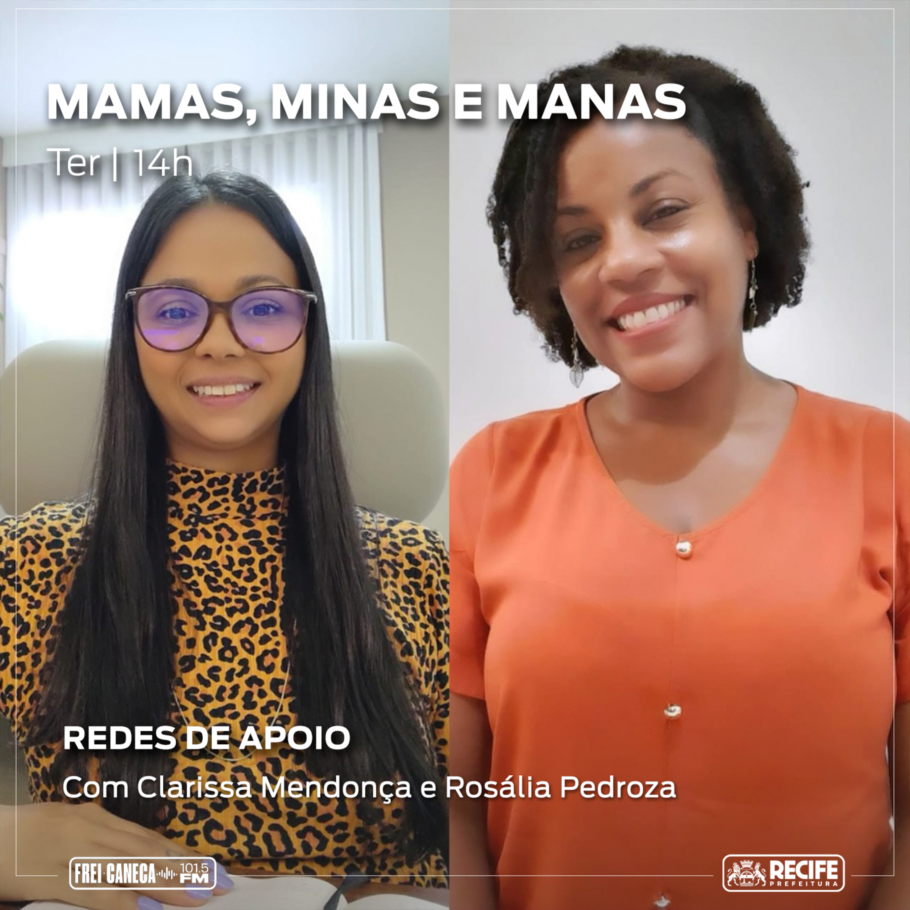 Mamas Minas e Manas - Rede de Apoio com Clarissa Mendonça e Rosália Pedroza | Temporada 2023 episode artwork