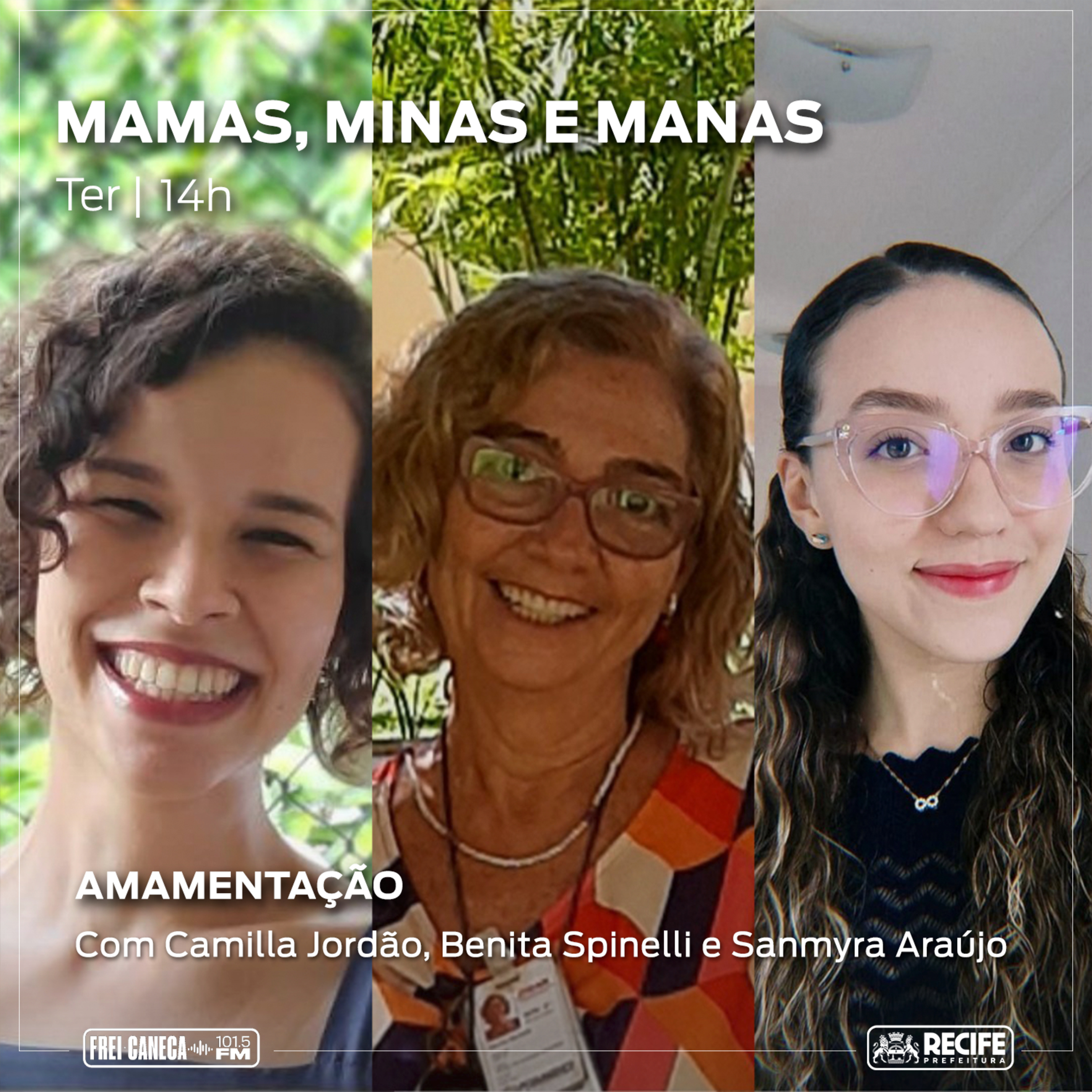 Mamas Minas e Manas - Amamentação com Benita Spinelli, Sanmyra Araújo e Camilla Jordão | Temporada 2023 episode artwork