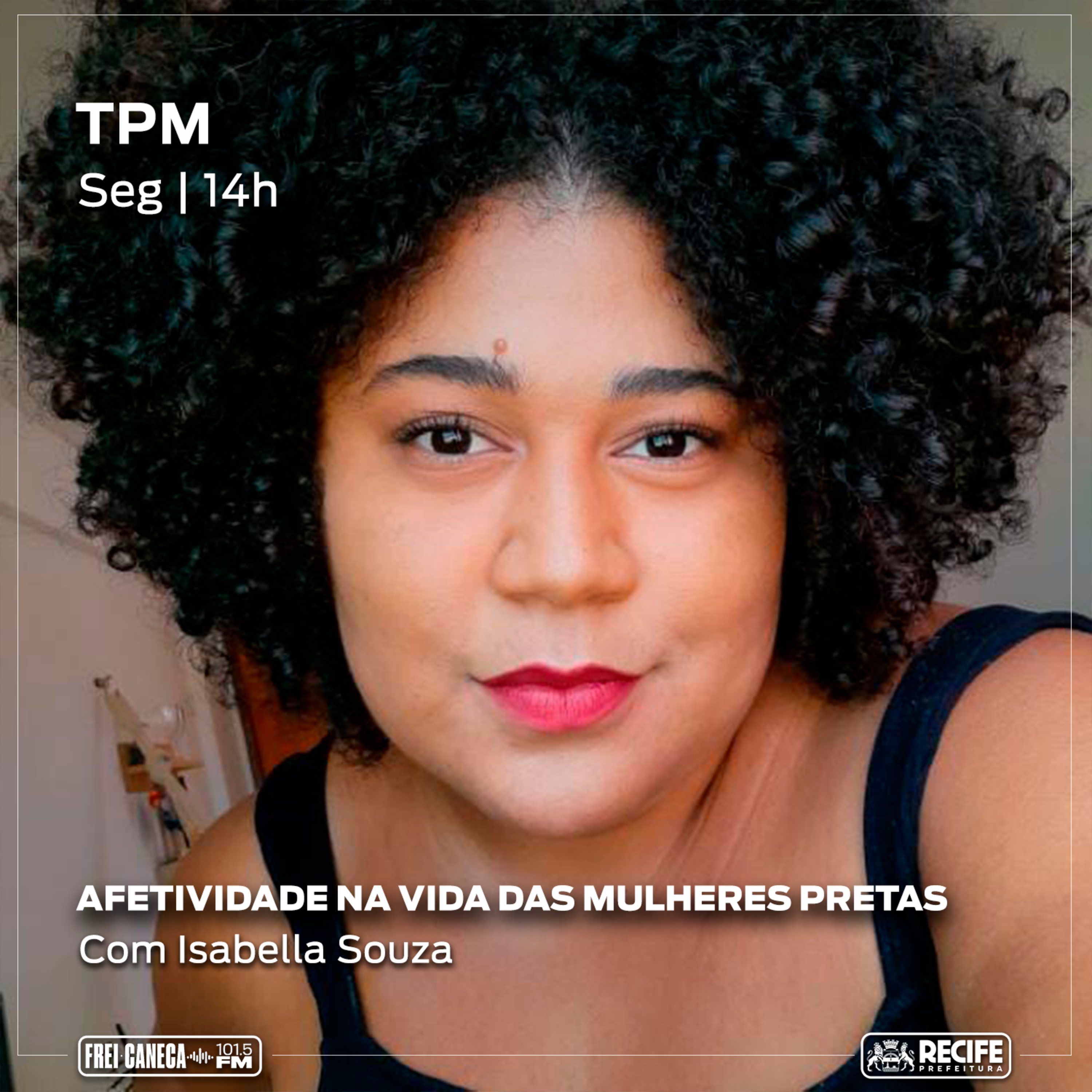 TPM #152 - Afetividade na vida das mulheres pretas, com Isabella Souza episode artwork