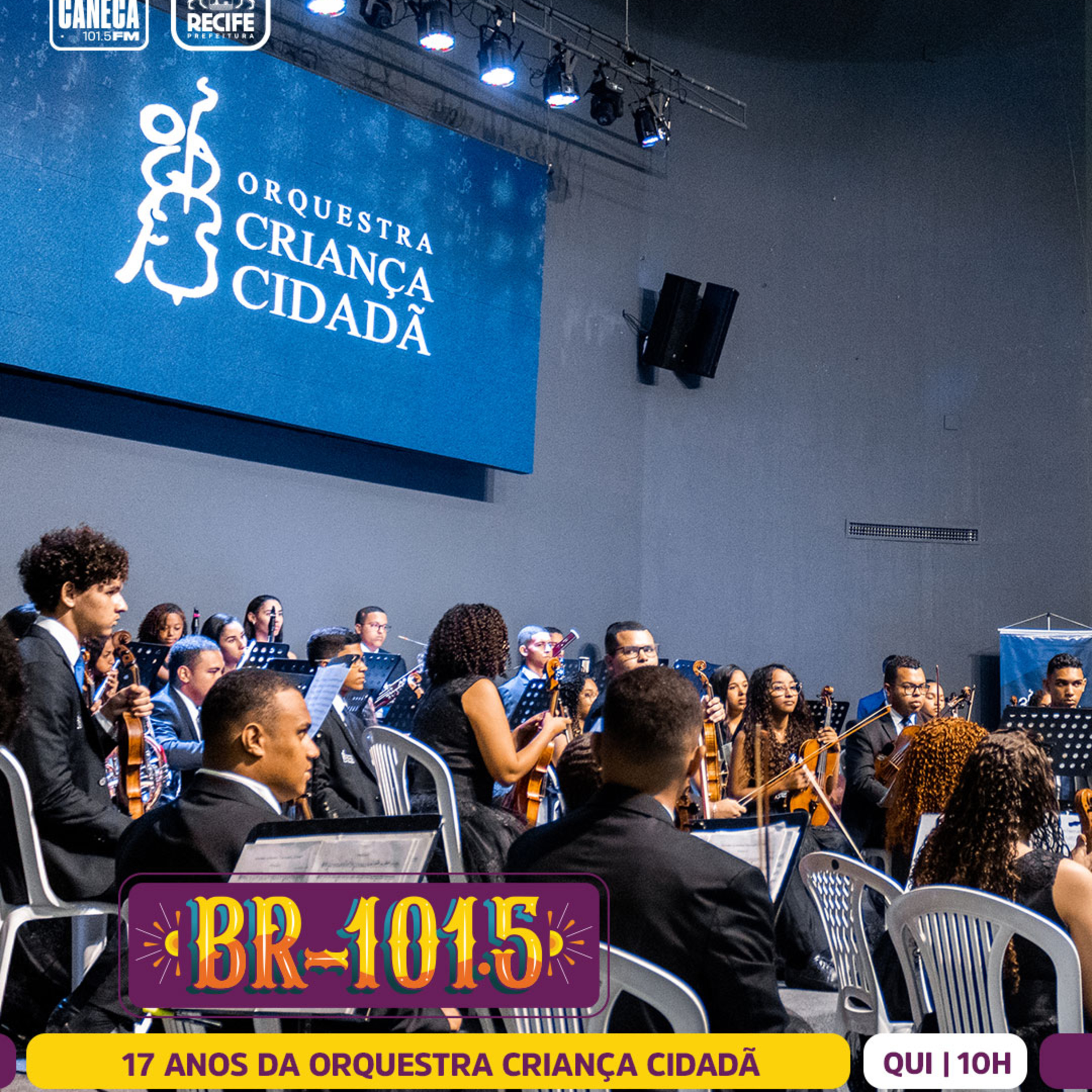 BR-101.5 | 17 anos da Orquestra Criança Cidadã, com Maestro José Renato Accioly episode artwork