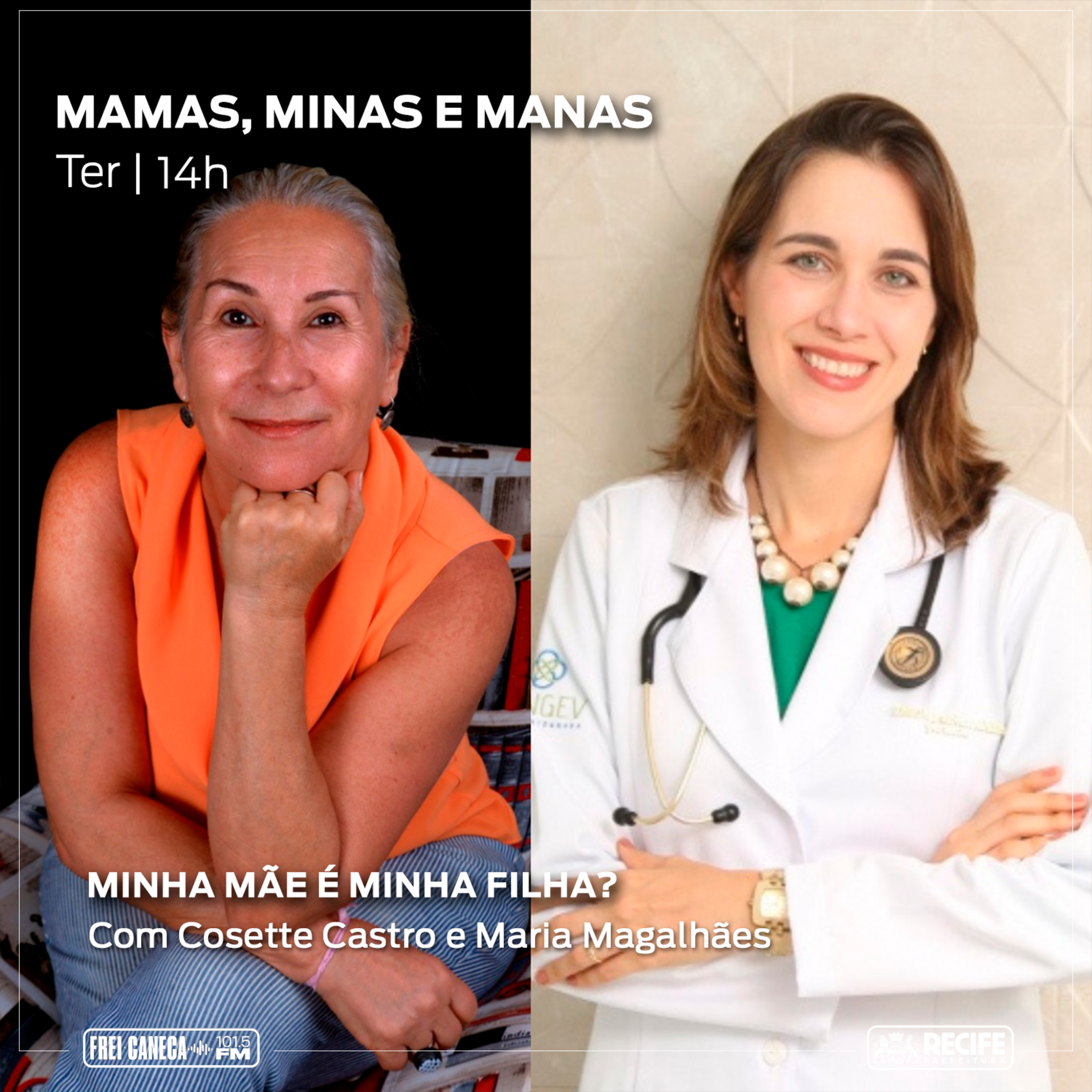 Mamas Minas e Manas - Minha Mãe é Minha Filha? Com Cosette Castro e Maria Magalhães | Temporada 2023 episode artwork