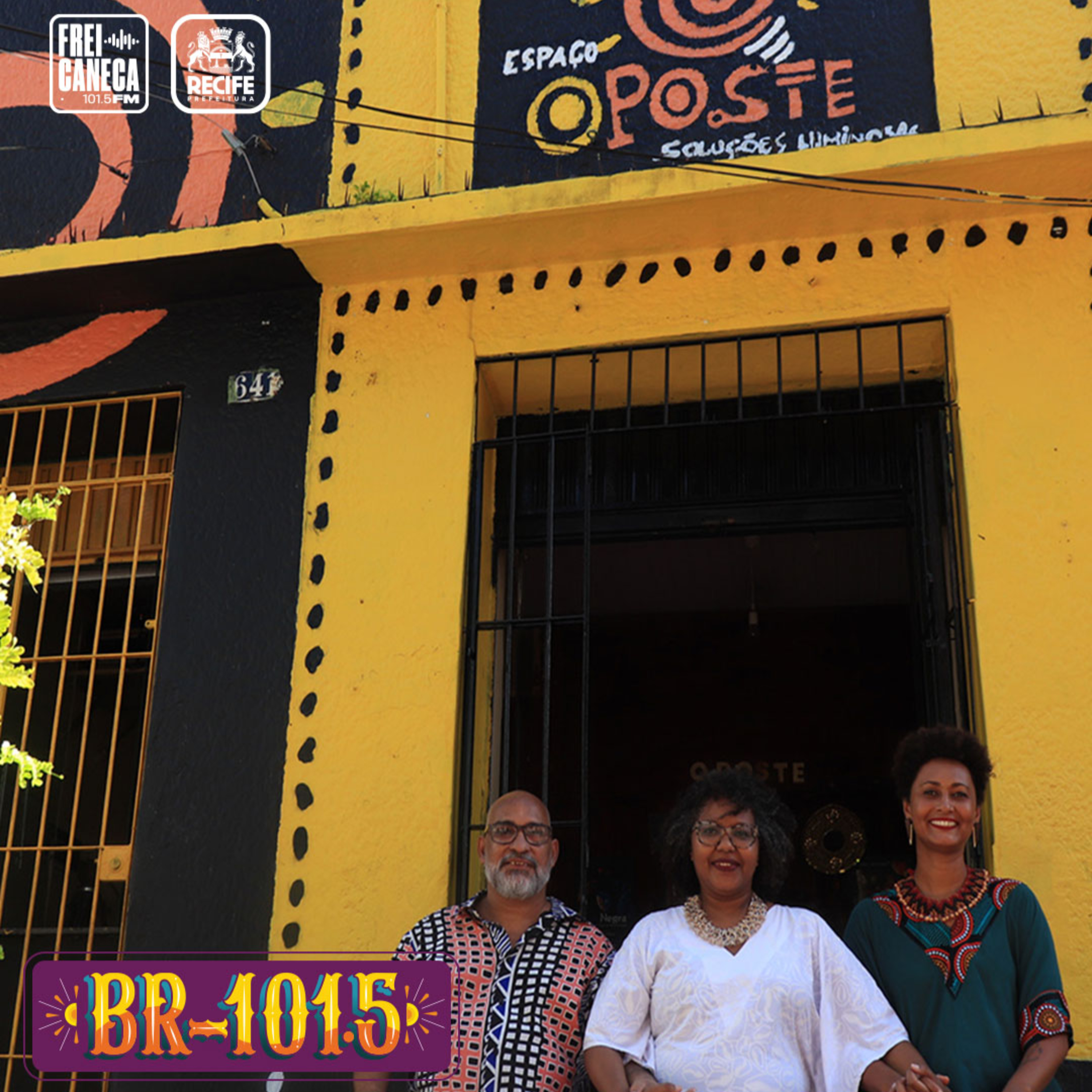 BR-101.5 | Ocupação O Poste 2024: 20 anos de história, com Agrinez Melo, Naná Sodré e Cecília Chá episode artwork