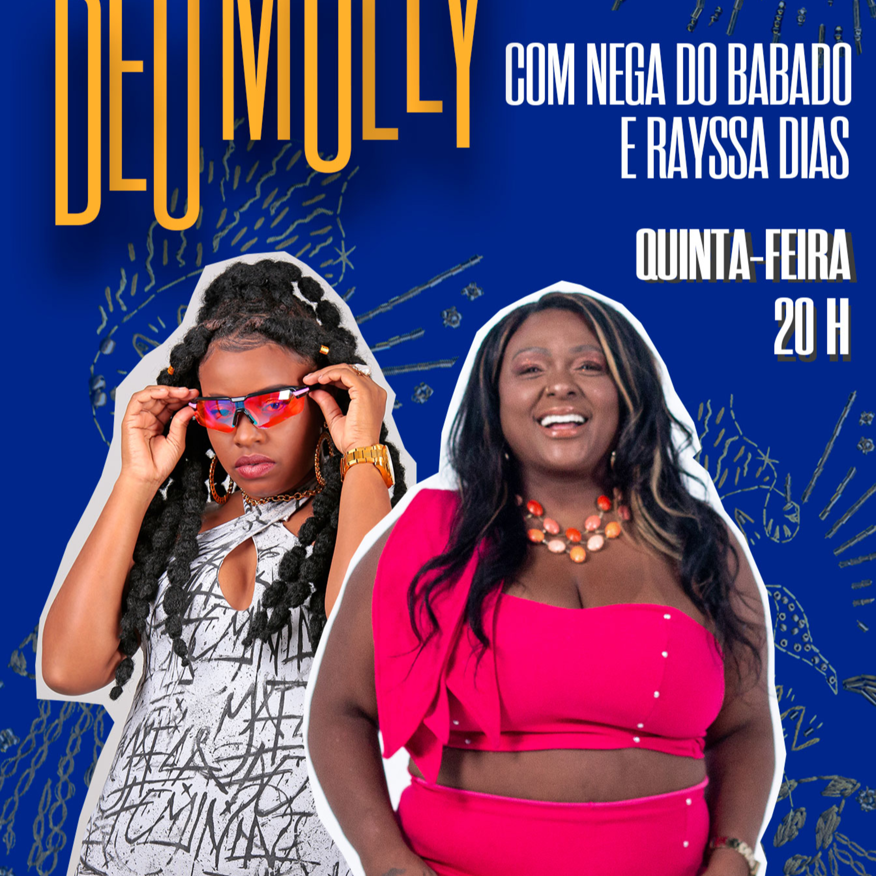DEU MOLLY | Rayssa Dias e Nega do Babado episode artwork