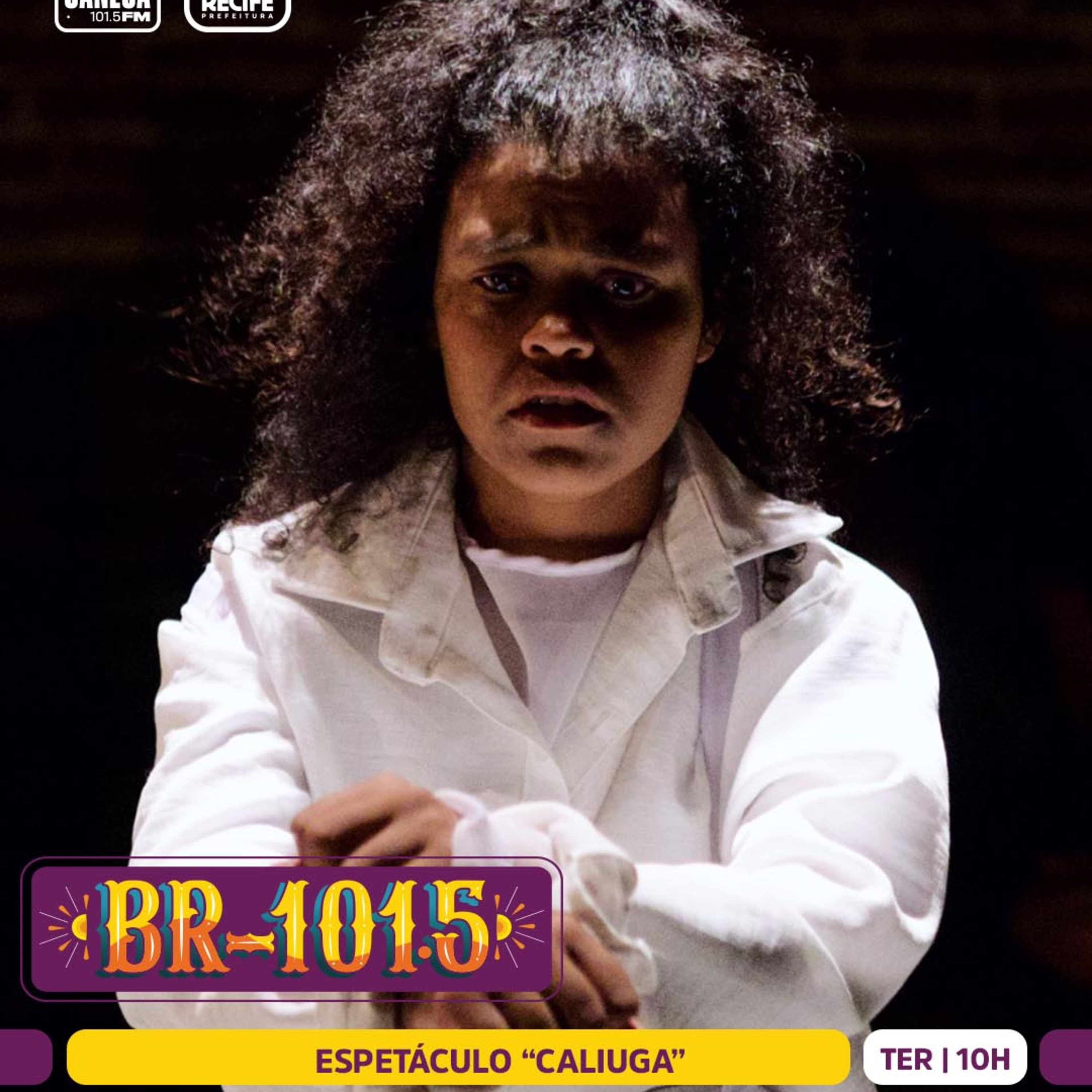 BR-101.5 | Cia Macacada: espetáculo "Caligua" com Yastricia Santos e Luiz Apolinario episode artwork
