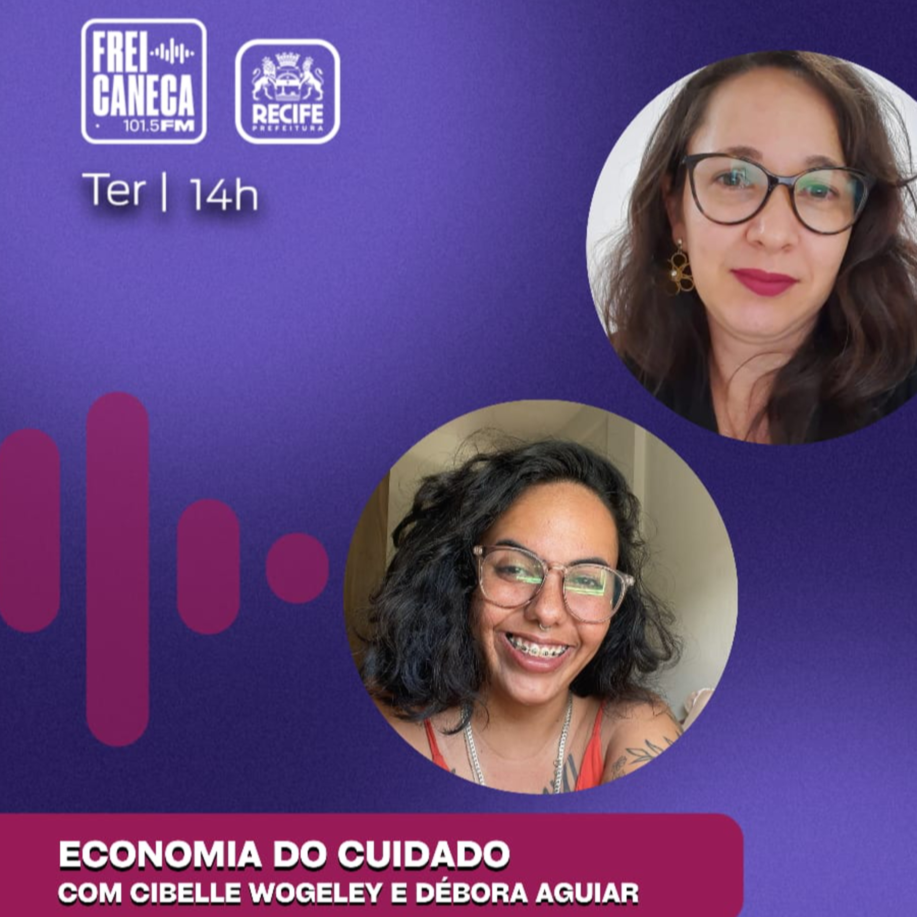 MAMAS, MINAS E MANAS | Economia do cuidado, com Cibelle Wogeley e Débora Aguiar episode artwork