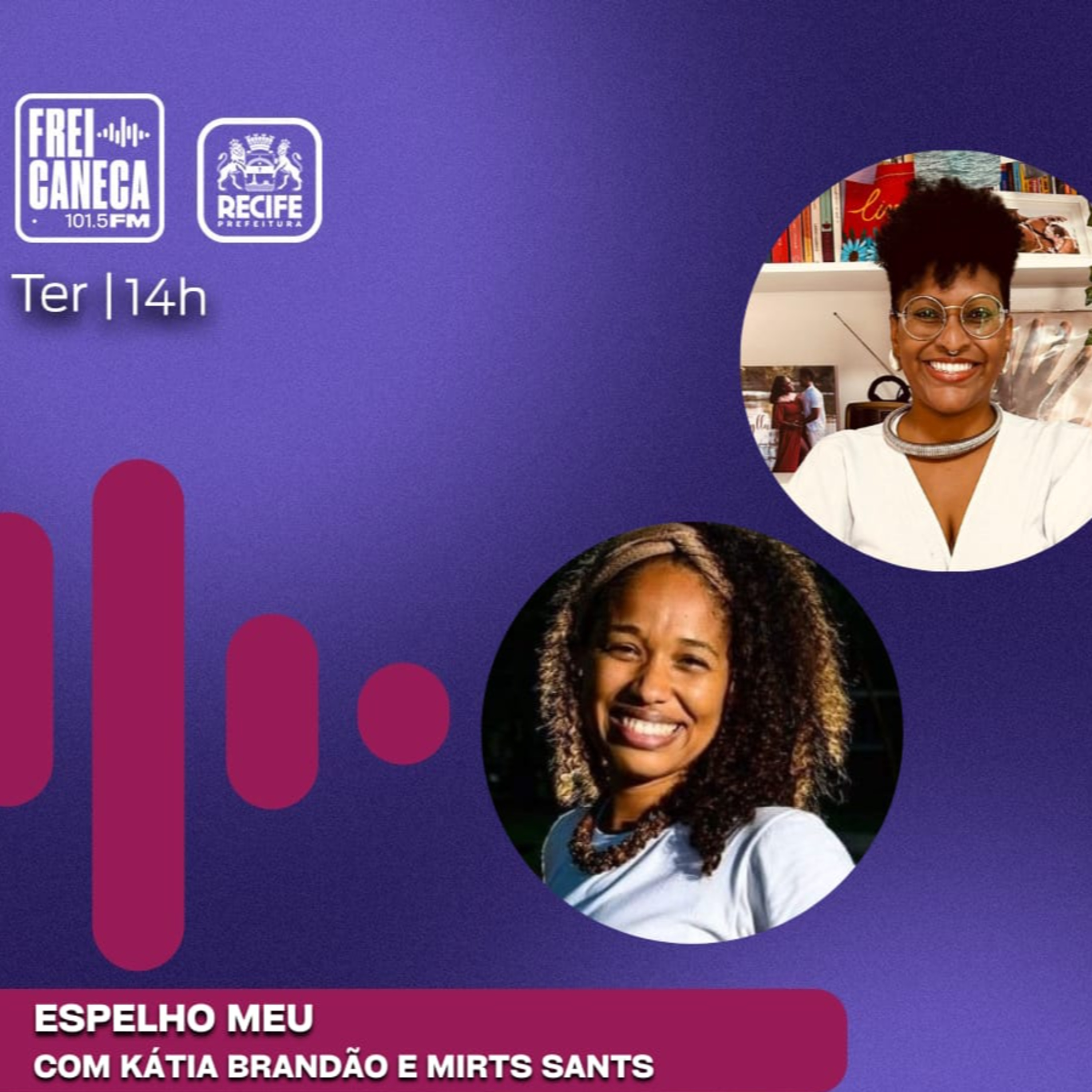 MAMAS, MINAS E MANAS | Espelho Meu, com Kátia Brandão e Mirts Sants episode artwork