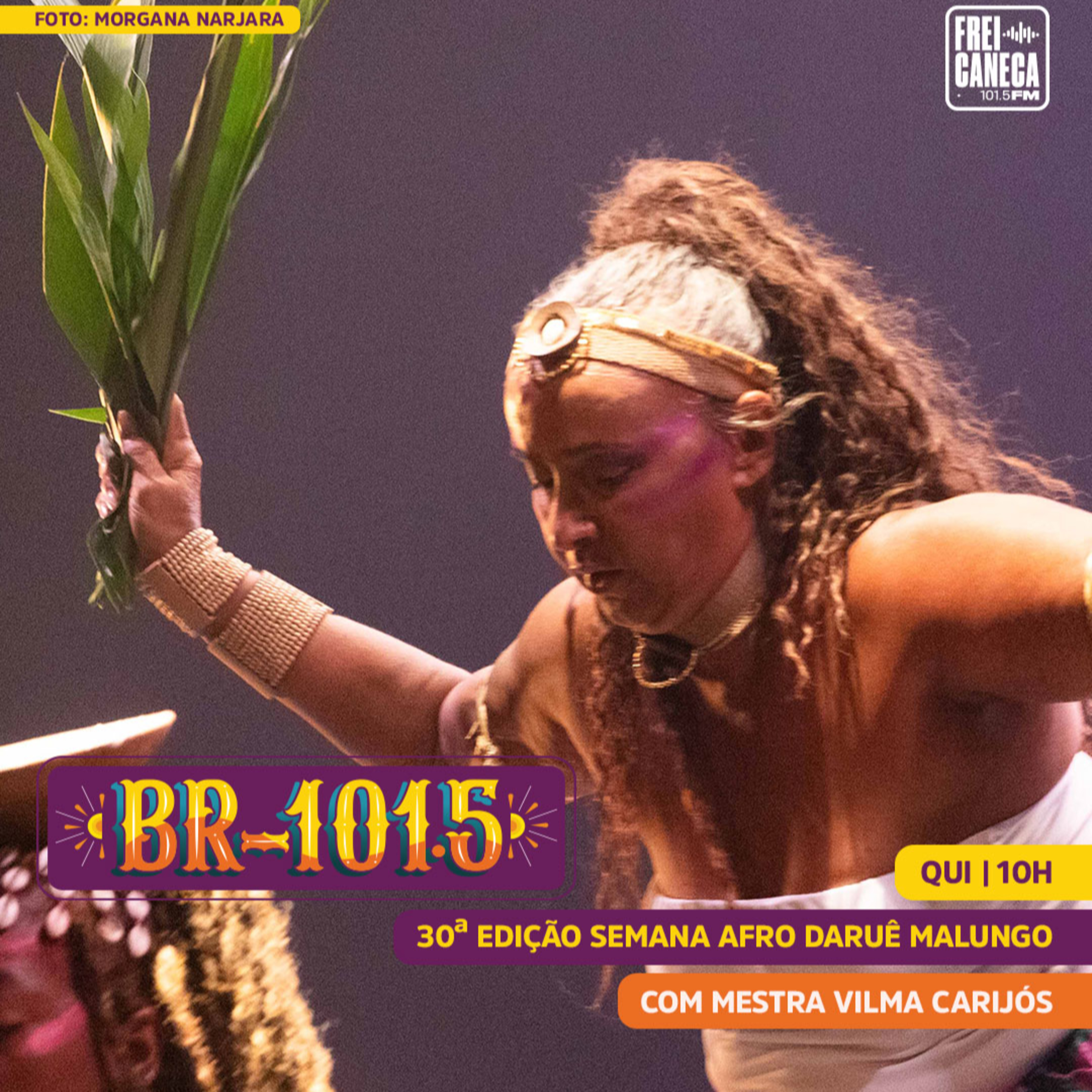 BR-101.5 | 30ª Semana Afro Daruê Malungo episode artwork