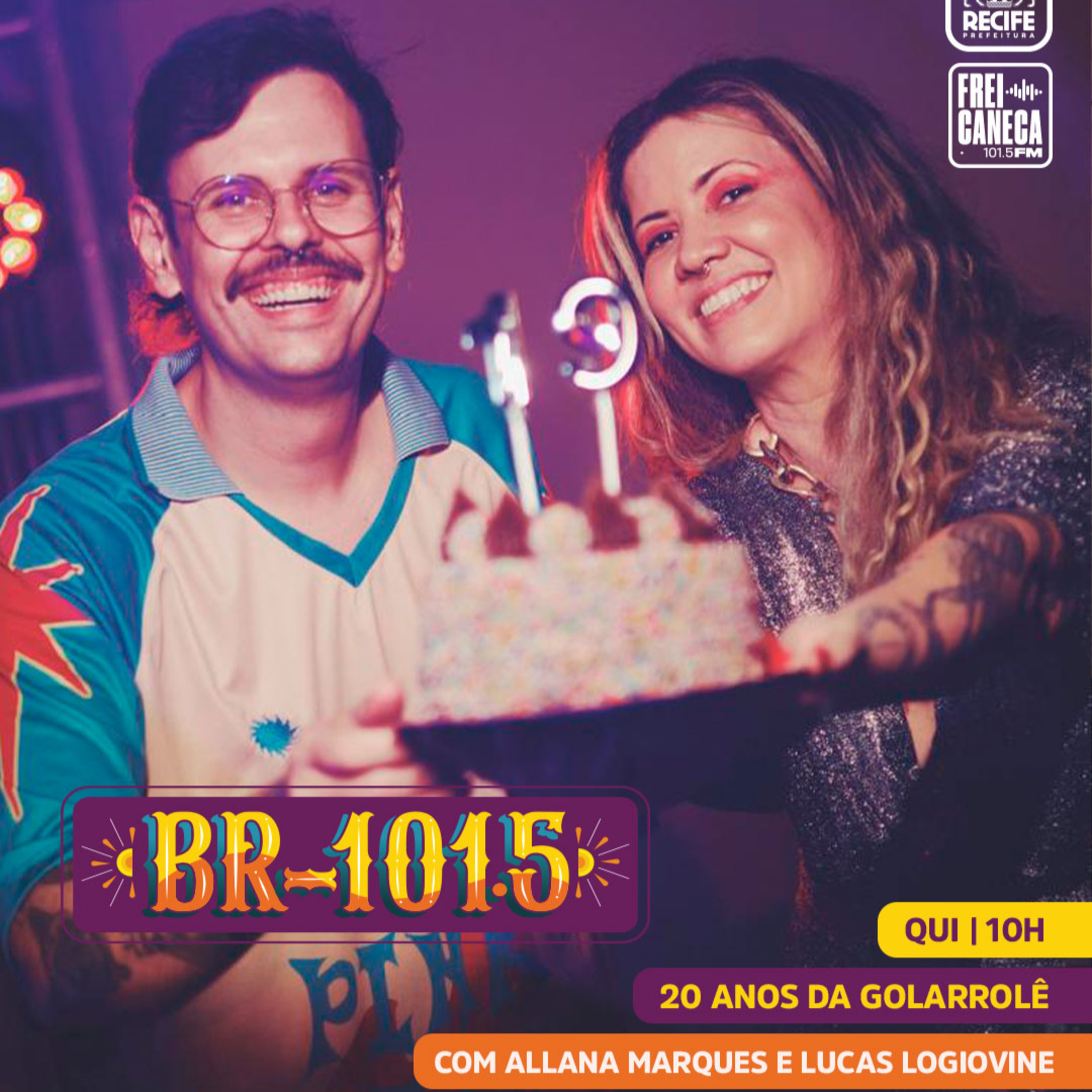 BR-101.5 | Festa "Gola 20" e os 20 anos da produtora Golarrolê episode artwork