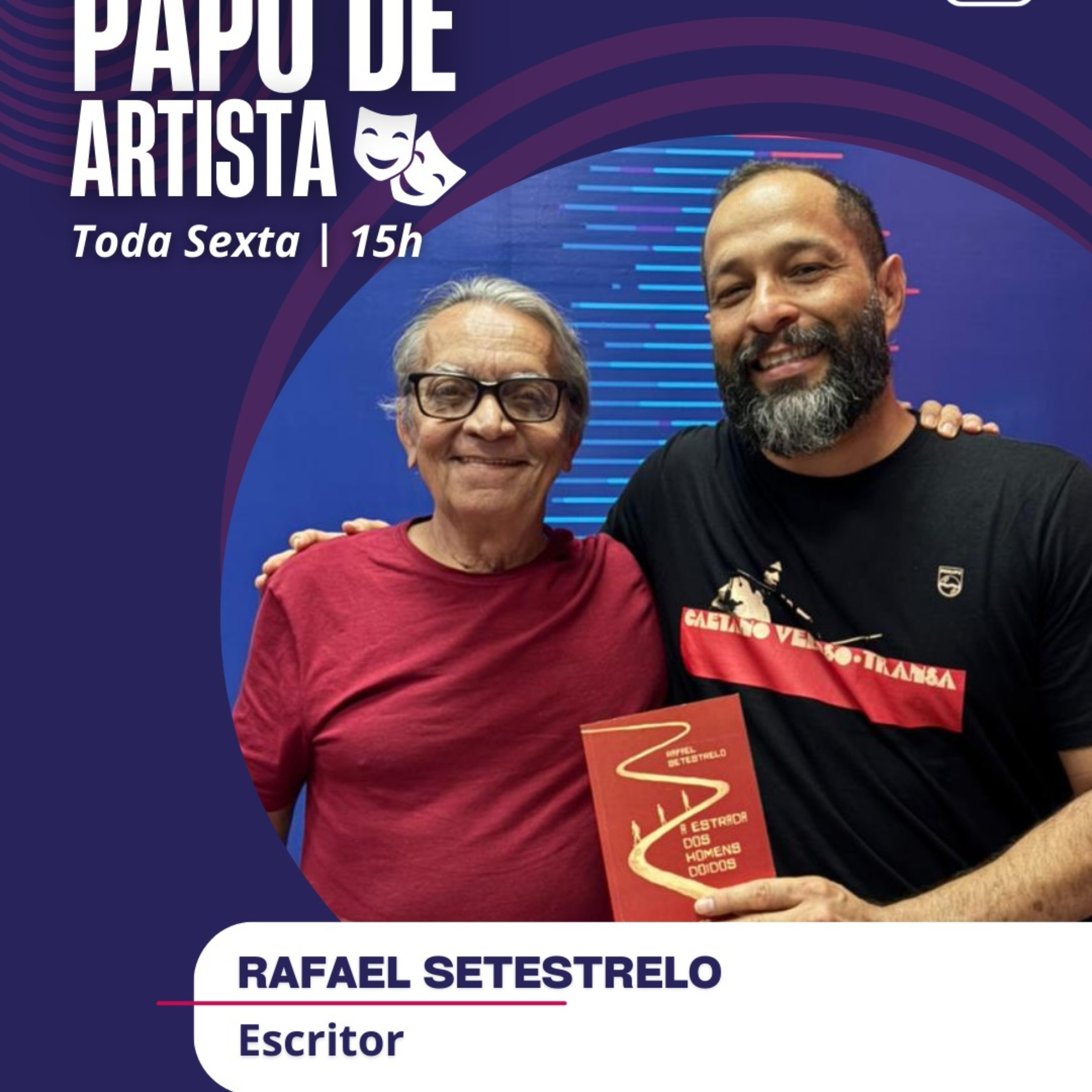 Papo de Artista 11/2026 - Rafael Setestrelo episode artwork