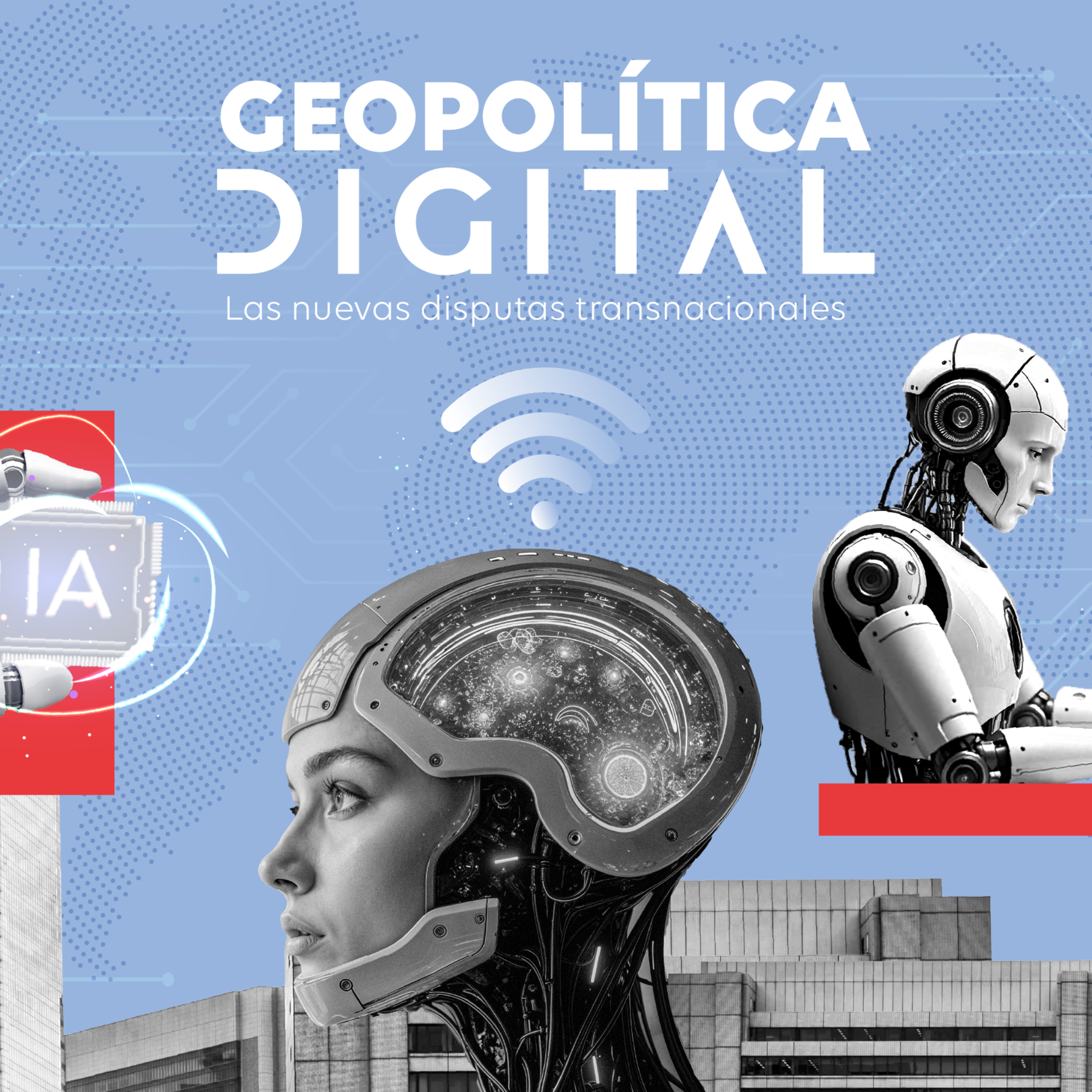 Ep. 33. Geopolítica Digital  episode artwork