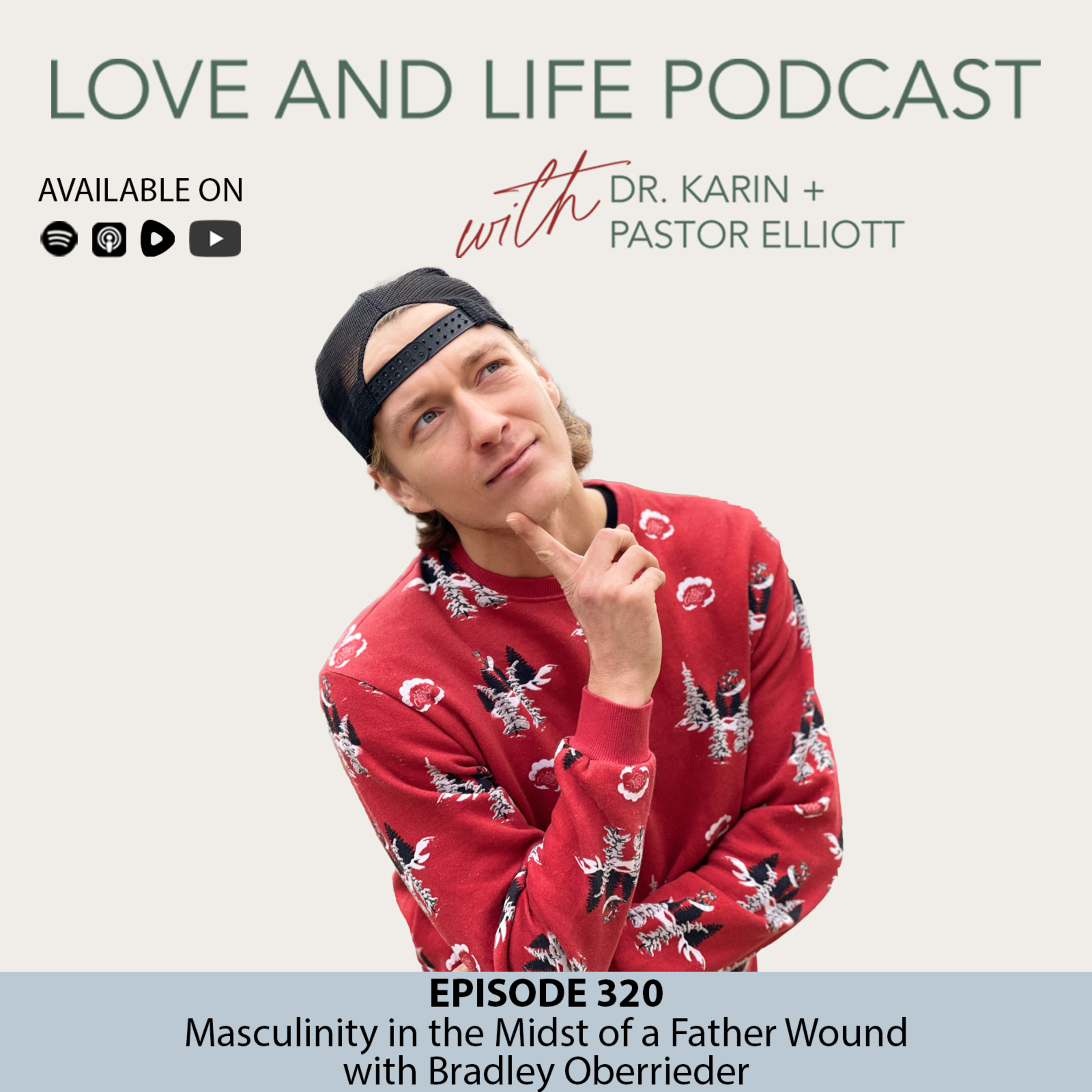 Love & Life with Dr. Karin & Pastor Elliott