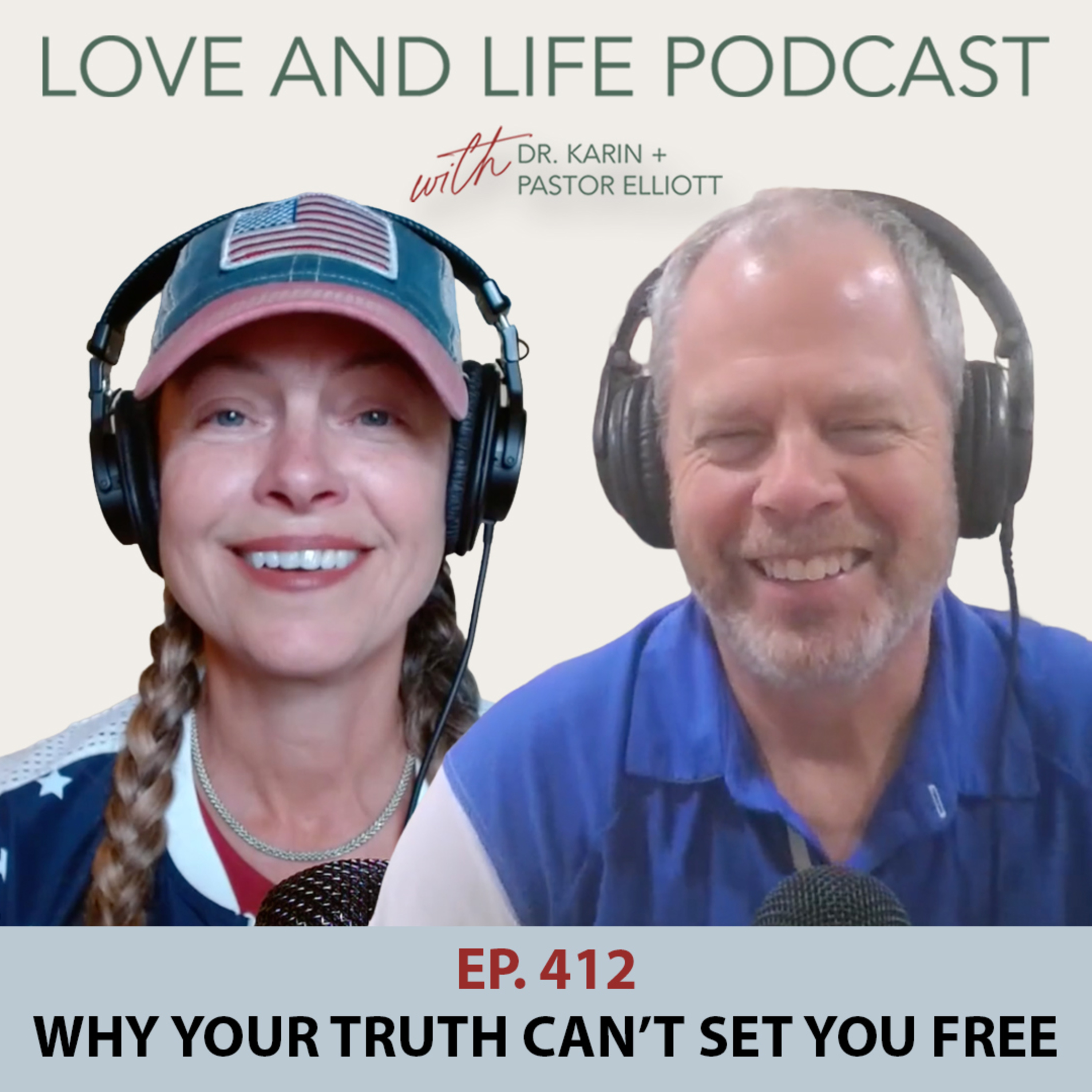 Why Your Truth Can't Set You Free Ep. 412