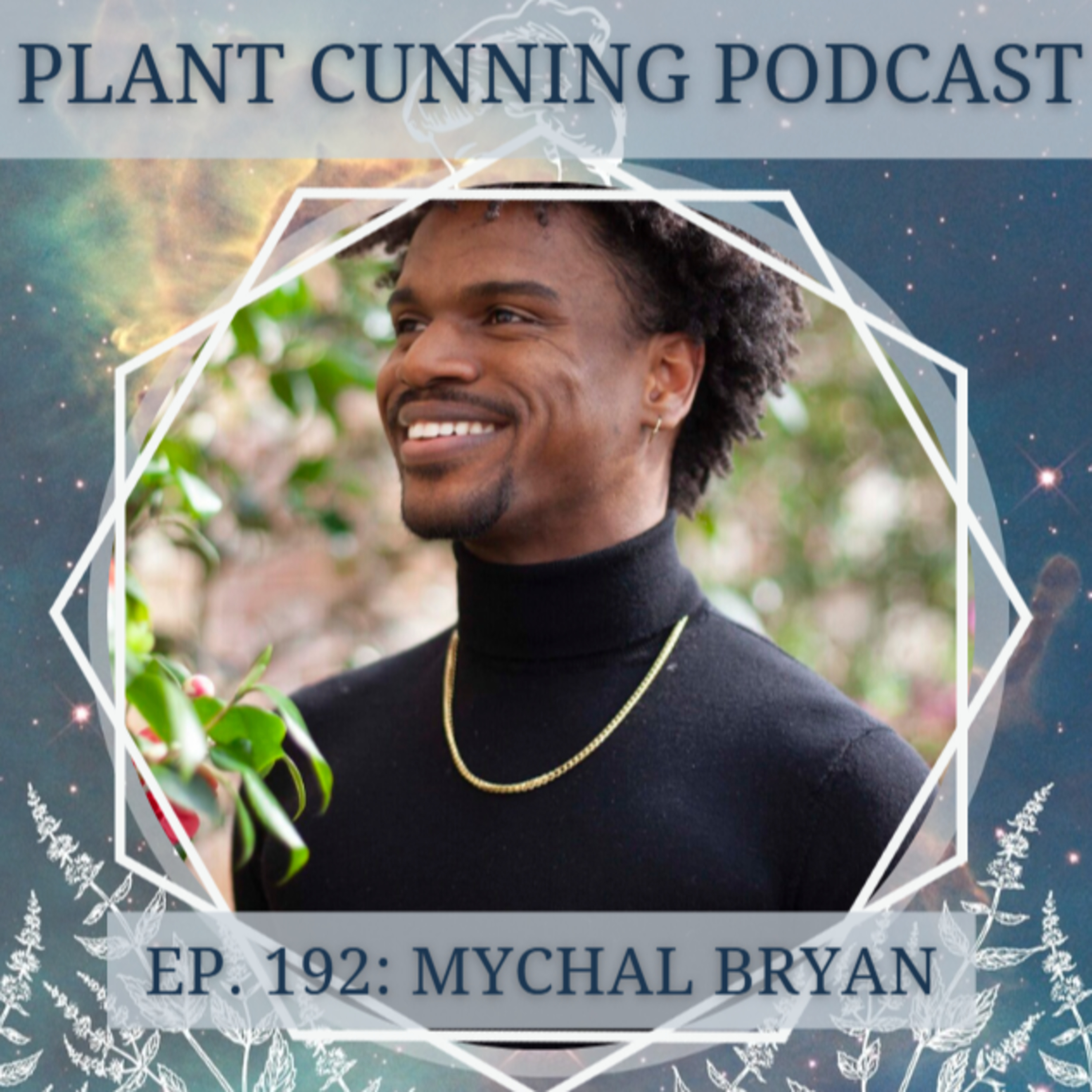 Ep.192: Mychal A. Bryan on Medical Astrology