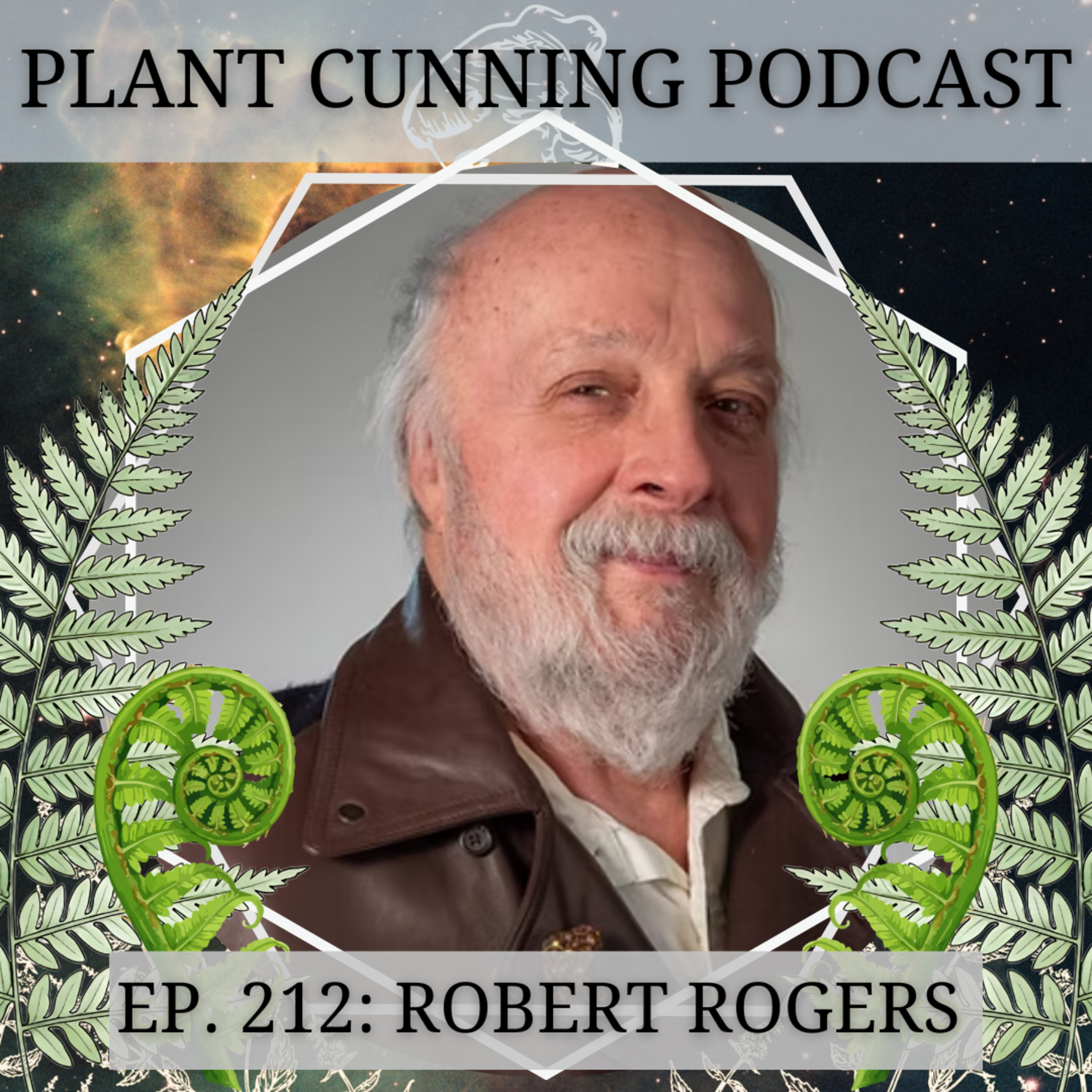 Ep. 212: The Fern Pharmacy with Robert Dale Rogers