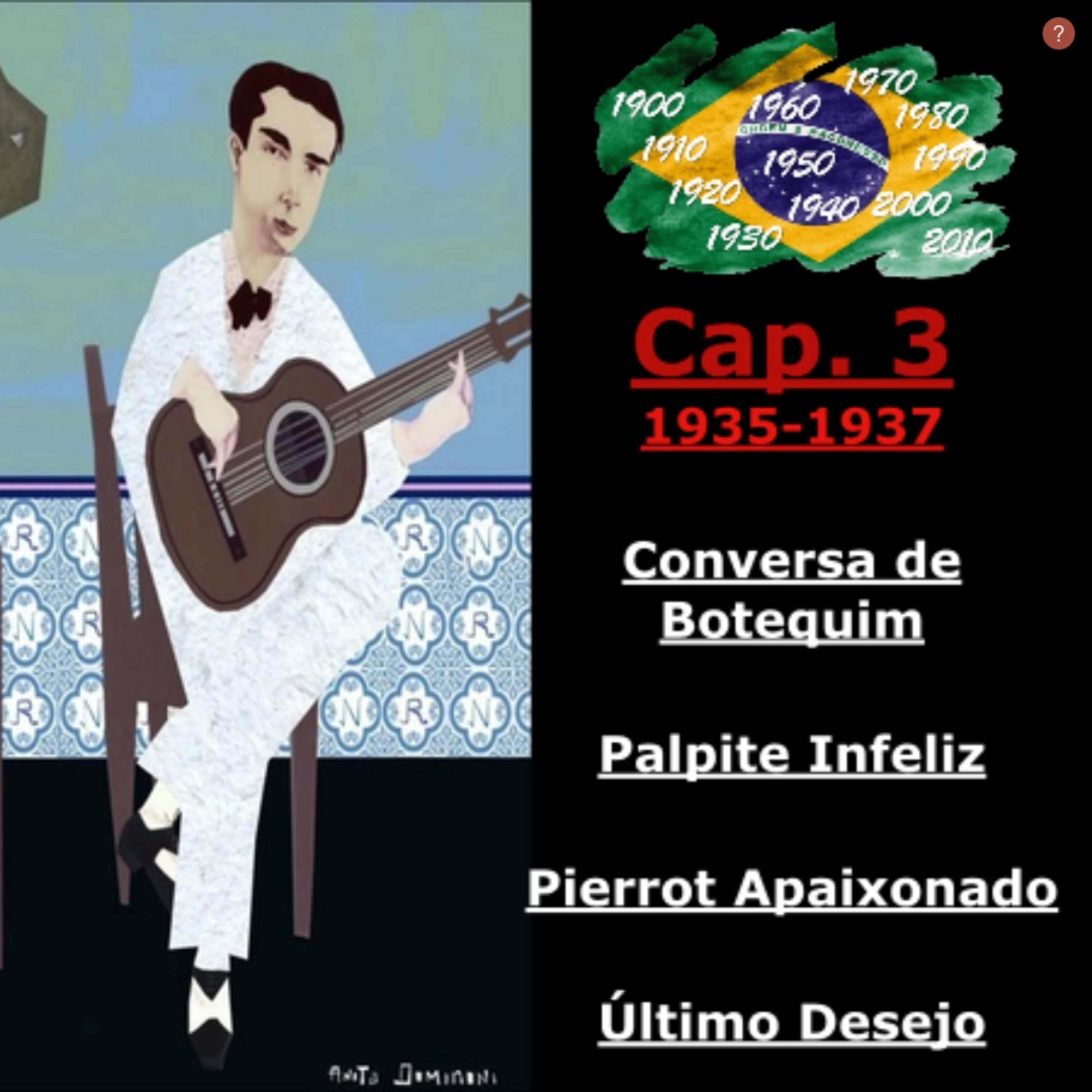 Episódio 3 - Especial Noel Rosa