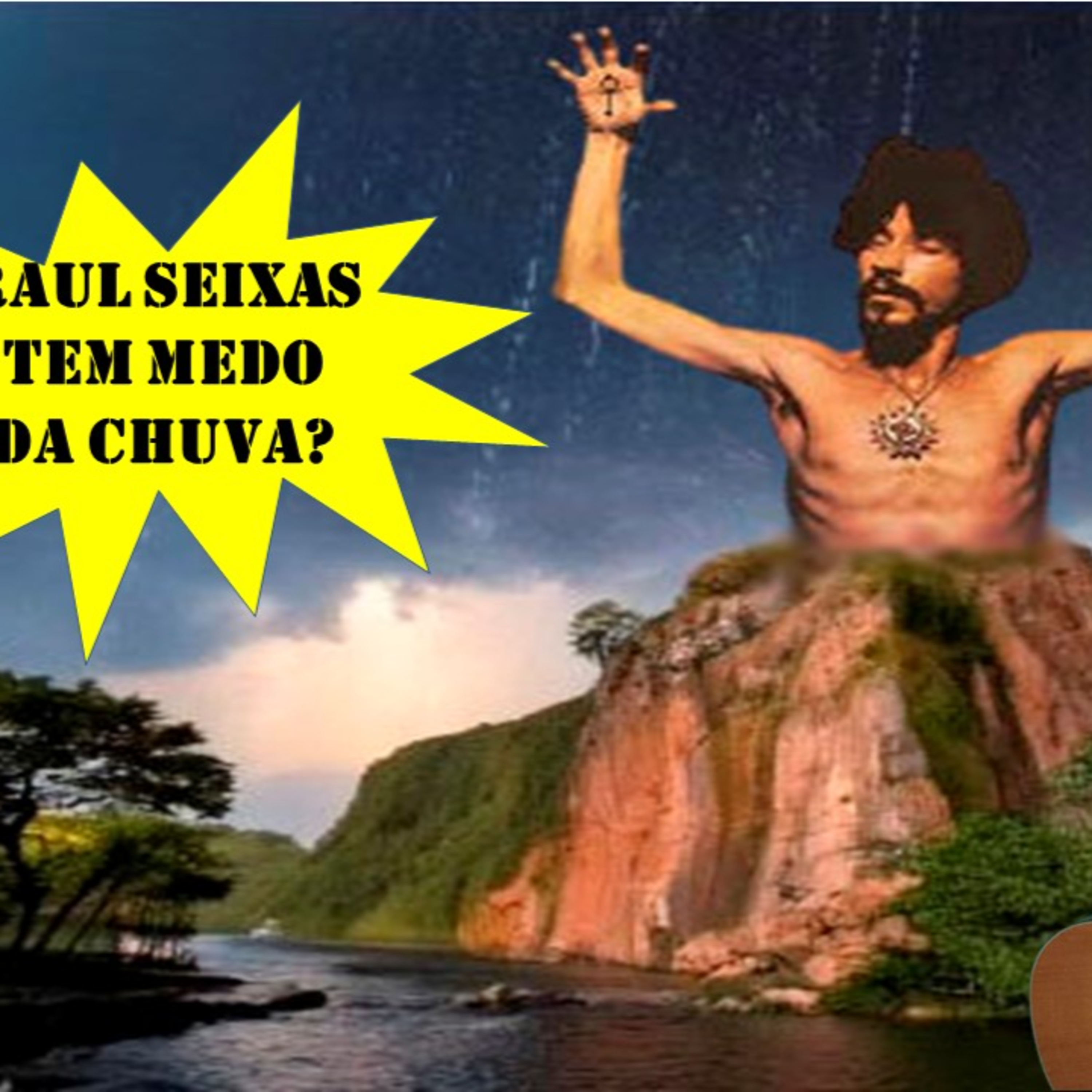 1974 - Medo da Chuva (Raul Seixas)