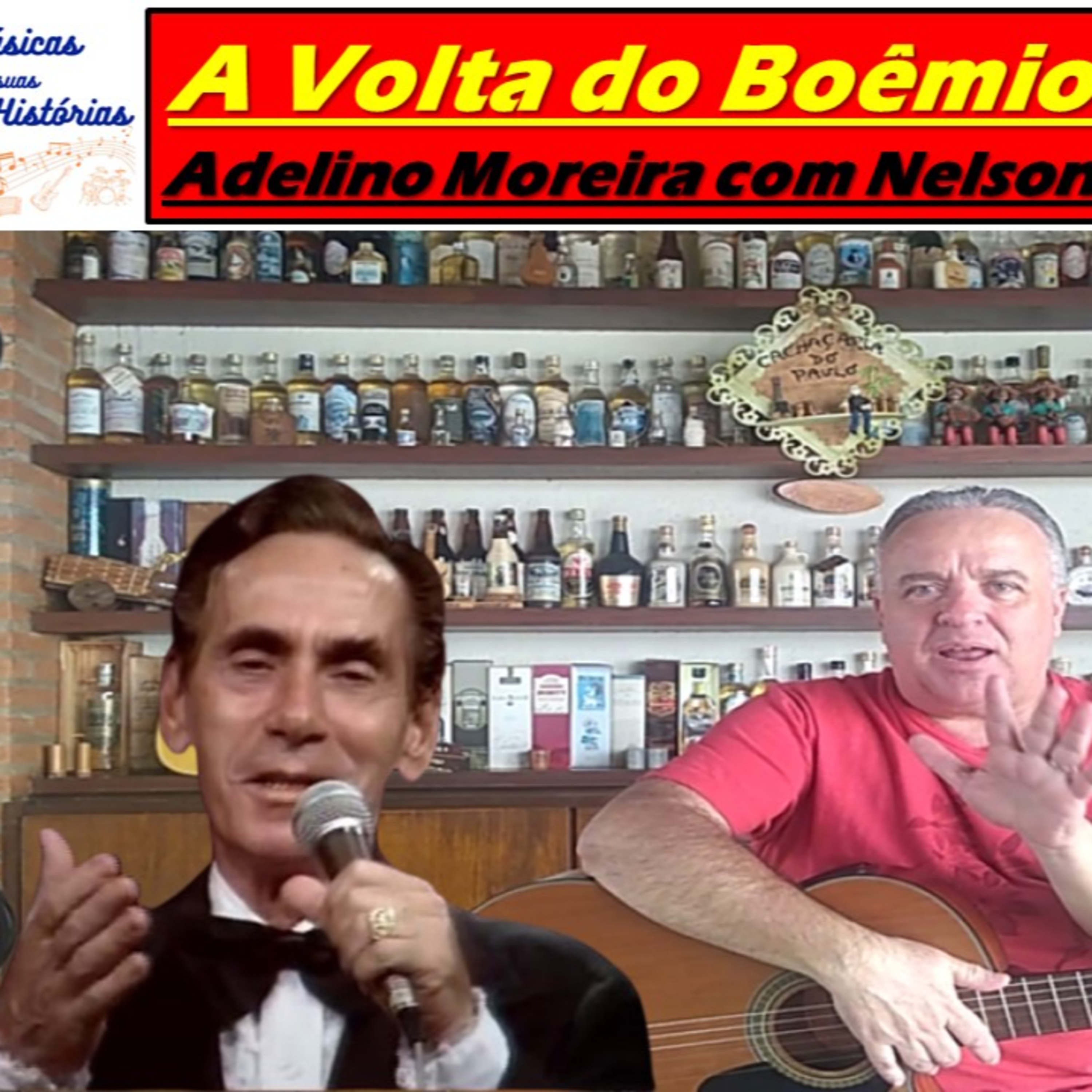 1957 - A Volta do Boêmio (Adelino Moreira com Nelson Gonçalves)