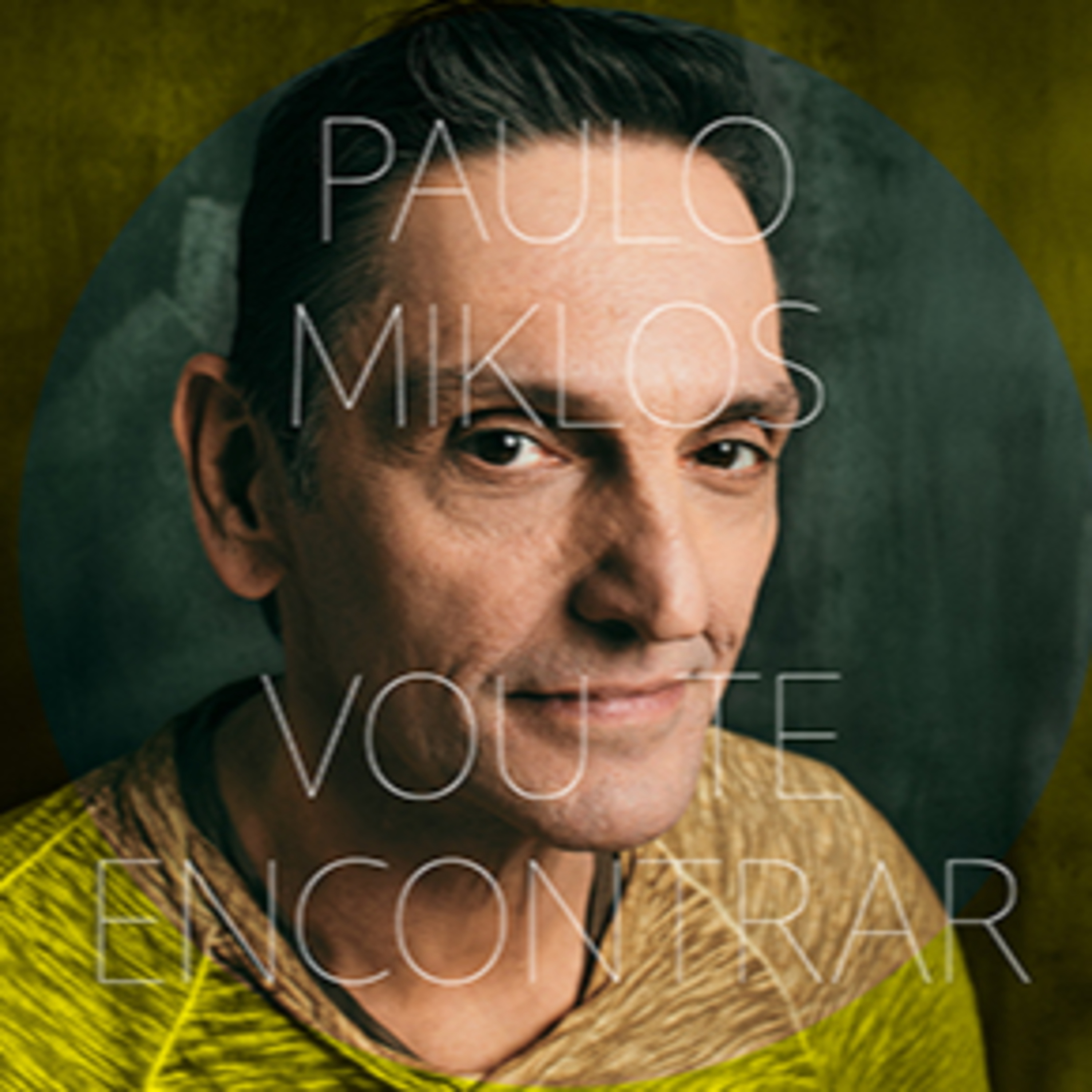 2017 - Vou Te Encontrar (Paulo Miklos com Nando Reis)