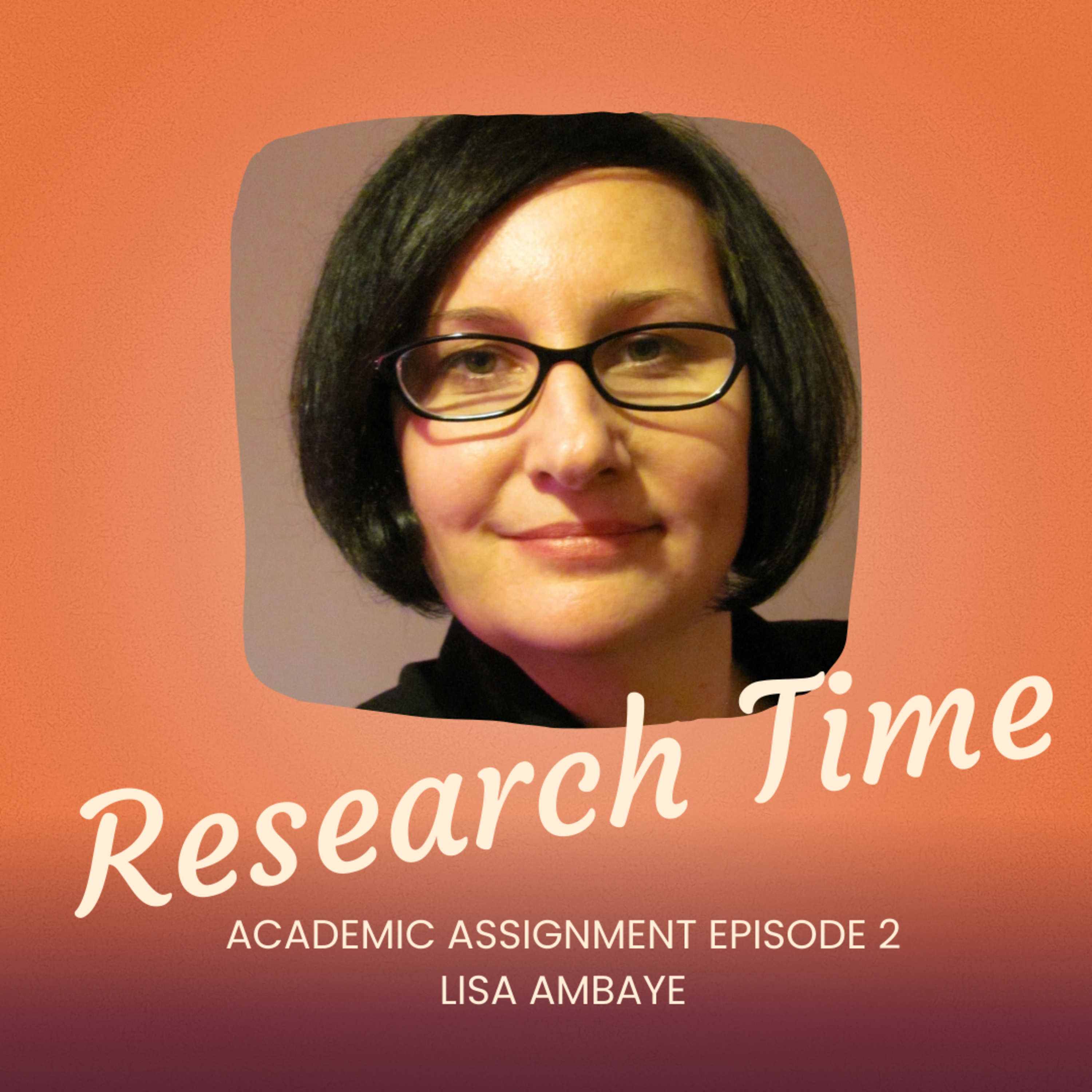 Academic Assignment - Episode 2: Relationality Through the Breath of Life Theory, Epistemological Way-Finding, and Positionality with Lisa Ambaye episode artwork