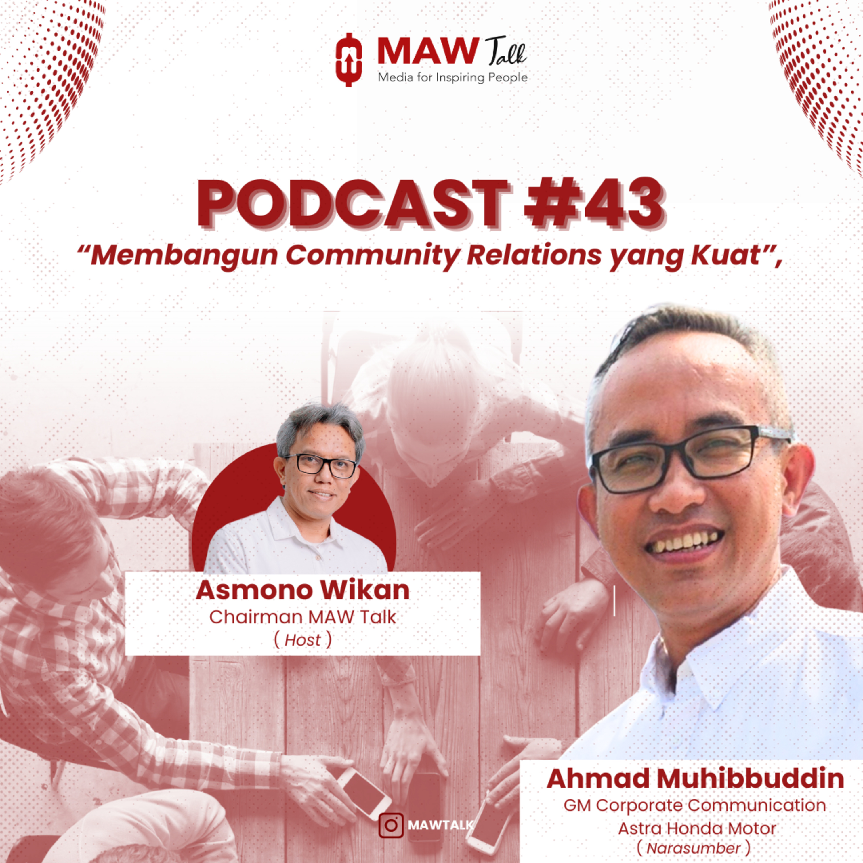 MAW Talk #43: Membangun Community Relations yang Kuat  episode artwork