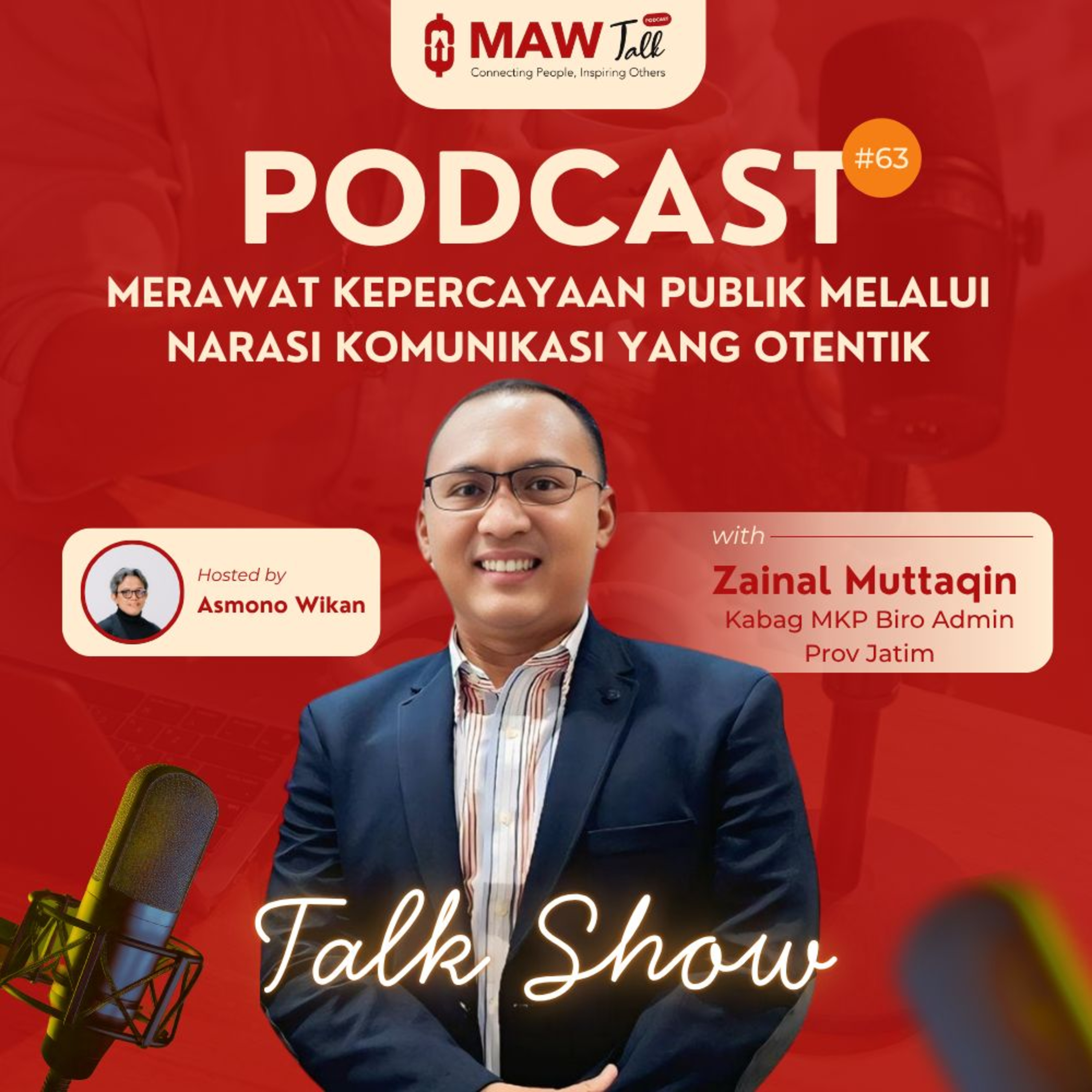 Talkshow #63: Merawat Kepercayaan Publik Melalui Narasi Komunikasi yang Otentik episode artwork