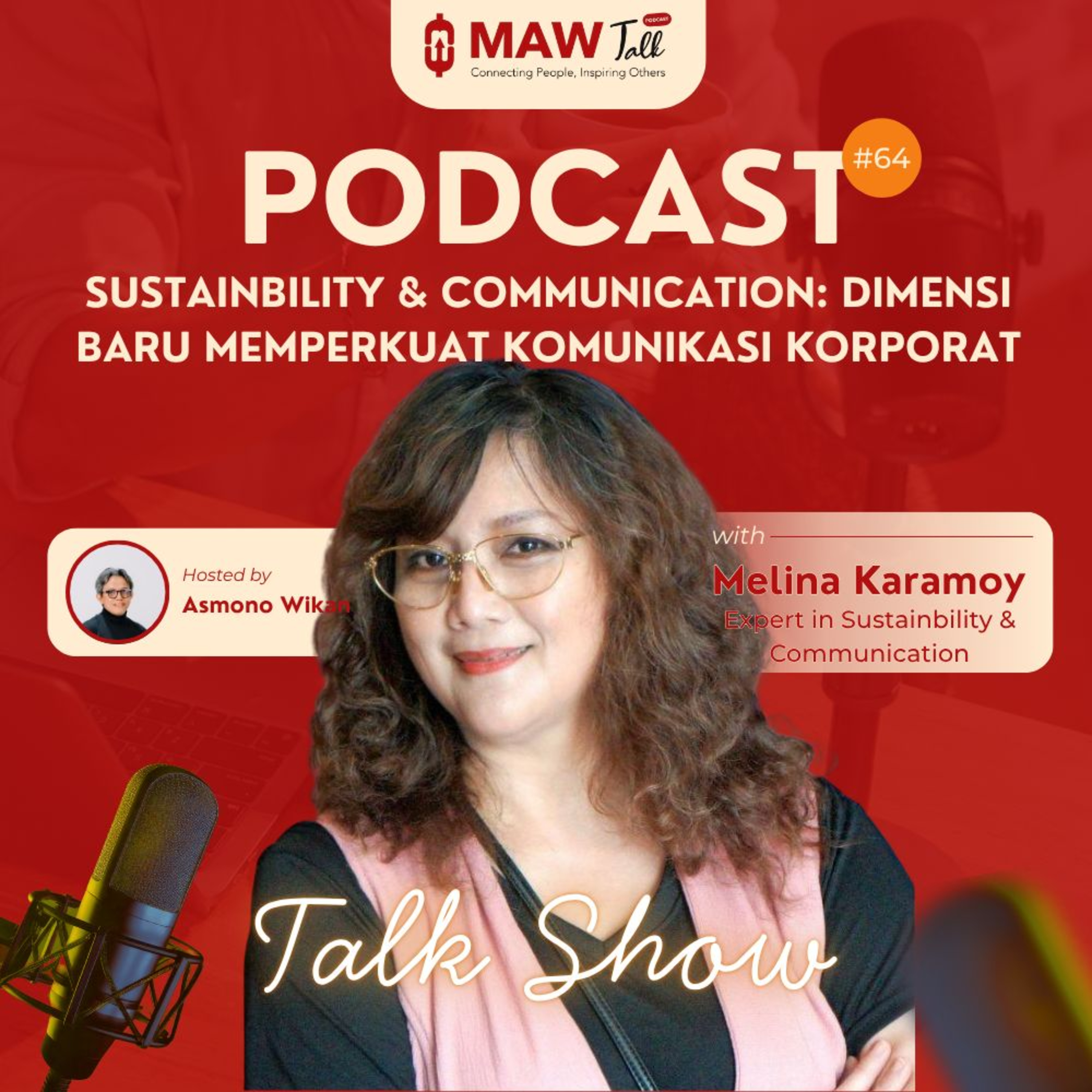 Talkshow #64: Sustainability & Communication: Dimensi Baru Memperkuat Komunikasi Korporat episode artwork