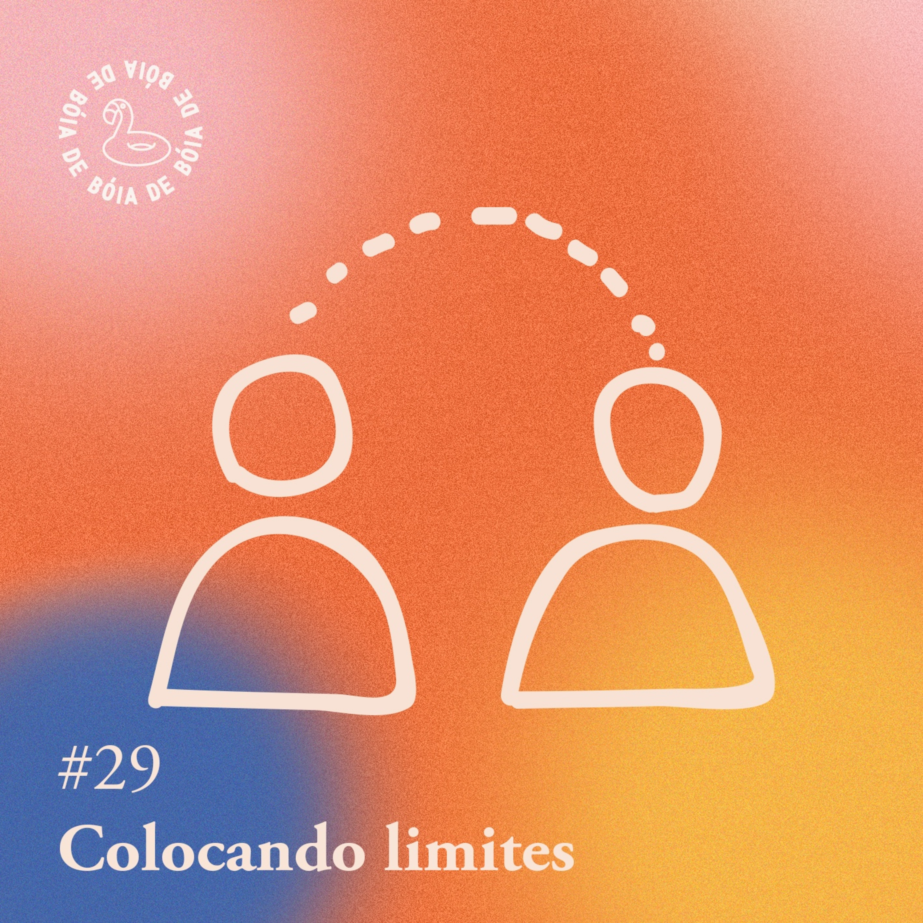 Arquivo #146 - De bóia: Colocando limites