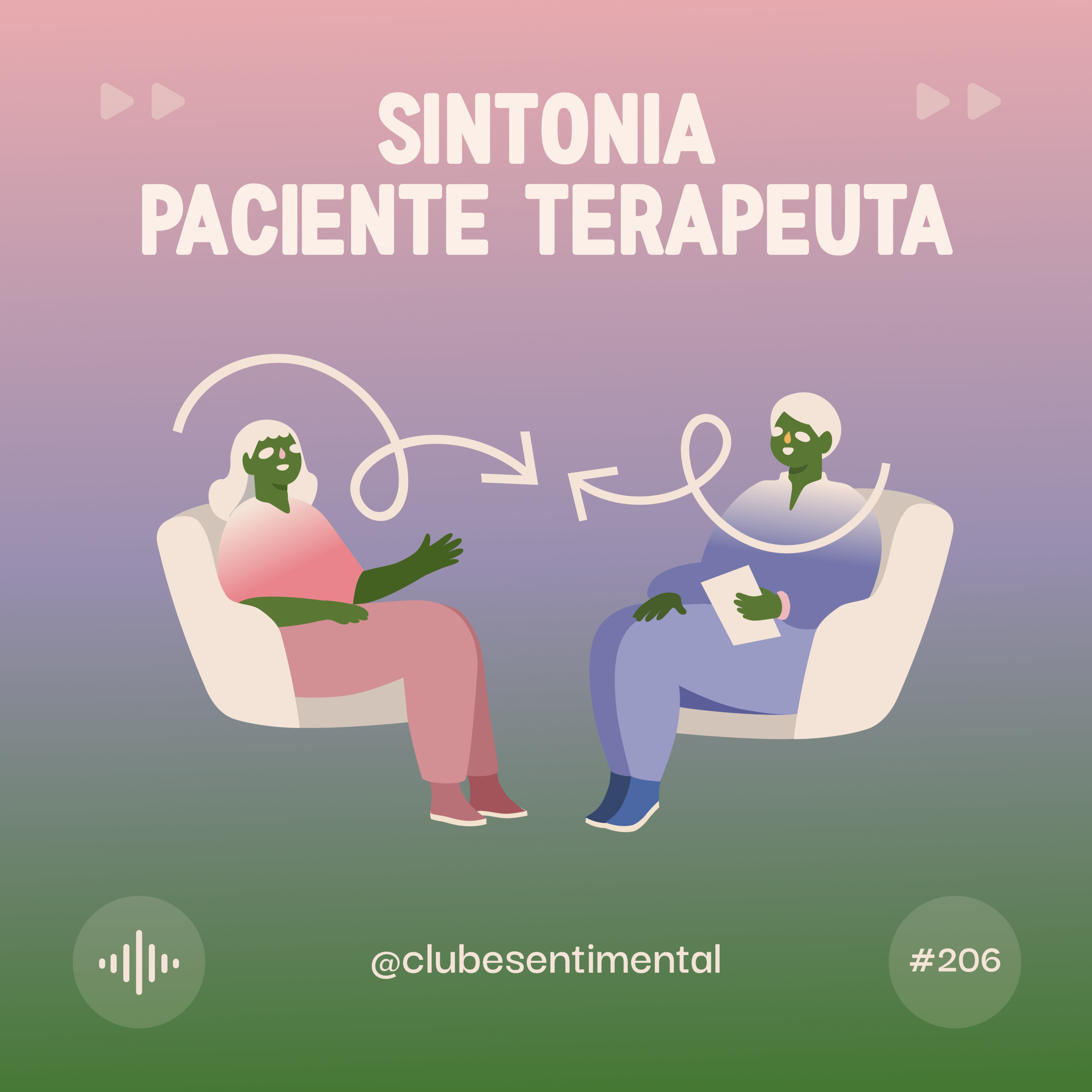 #206 - Sintonia Paciente Terapeuta