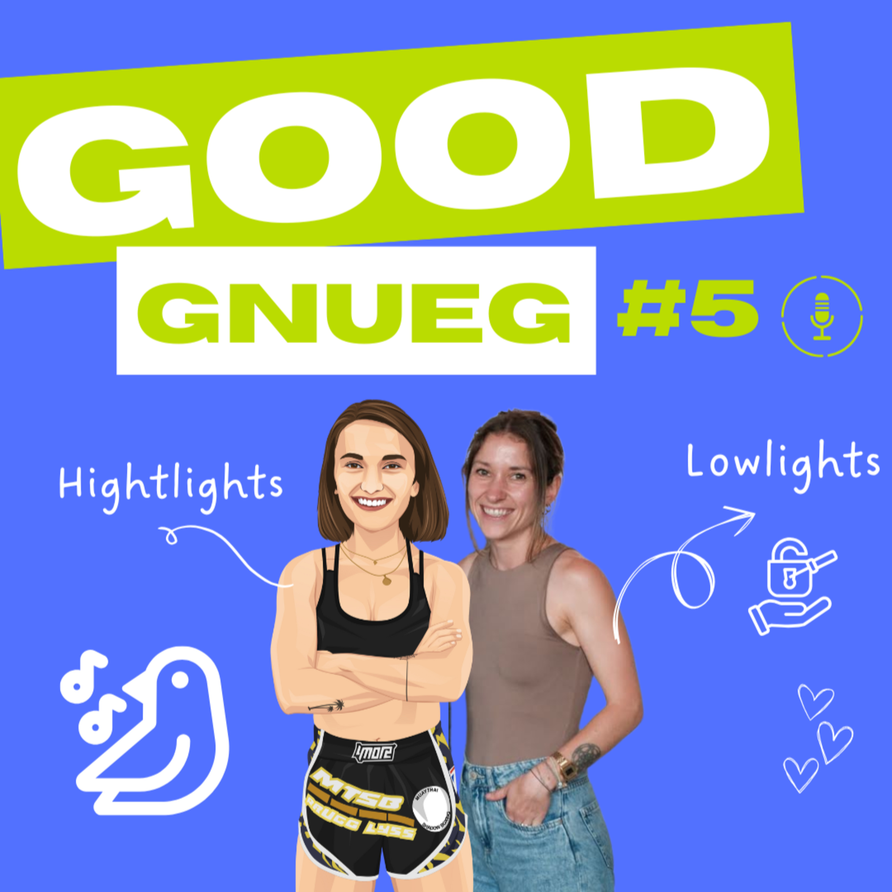 GOODgnueg #5 - Mai-Highlights & Lowlights: Von Porto bis Schlüsseldiensten – Ein bunter Mix episode artwork