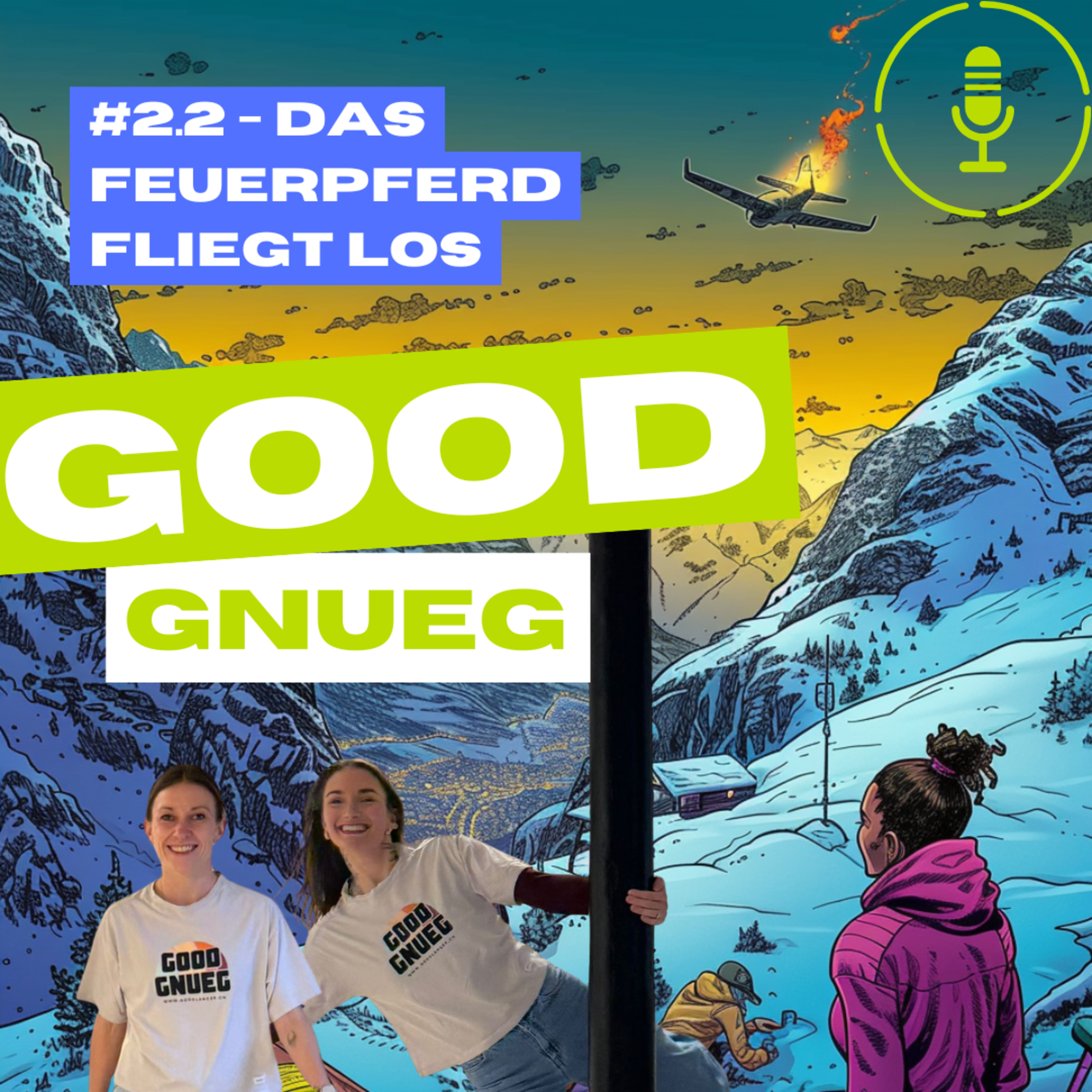 GOODgnueg #2.2 - Das Feuerpferd fliegt los 🐎🪽 episode artwork