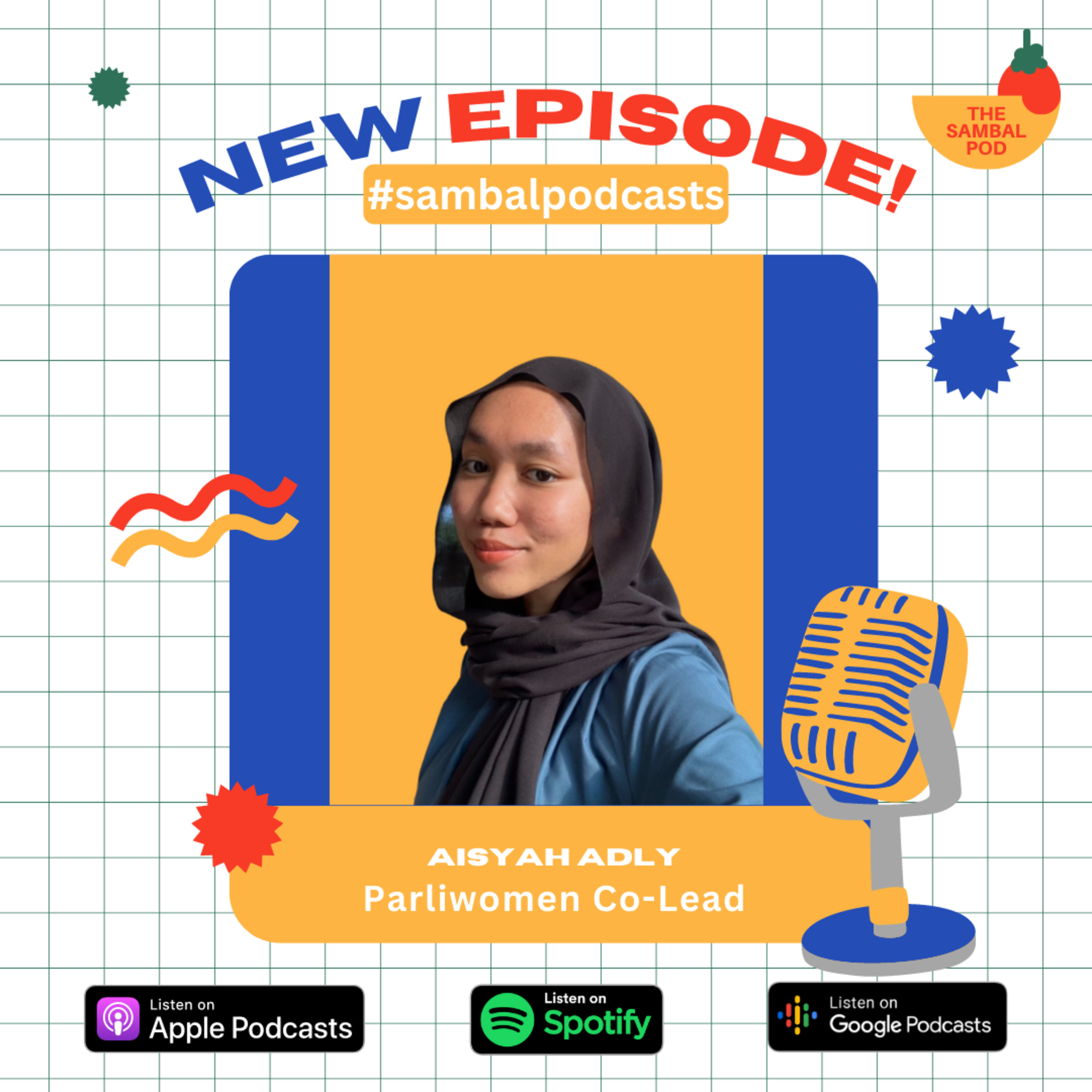 #sambalpodcasts: Women Political Participation (ft Aisyah Adly, Co-Leader of Parliwomen) episode artwork