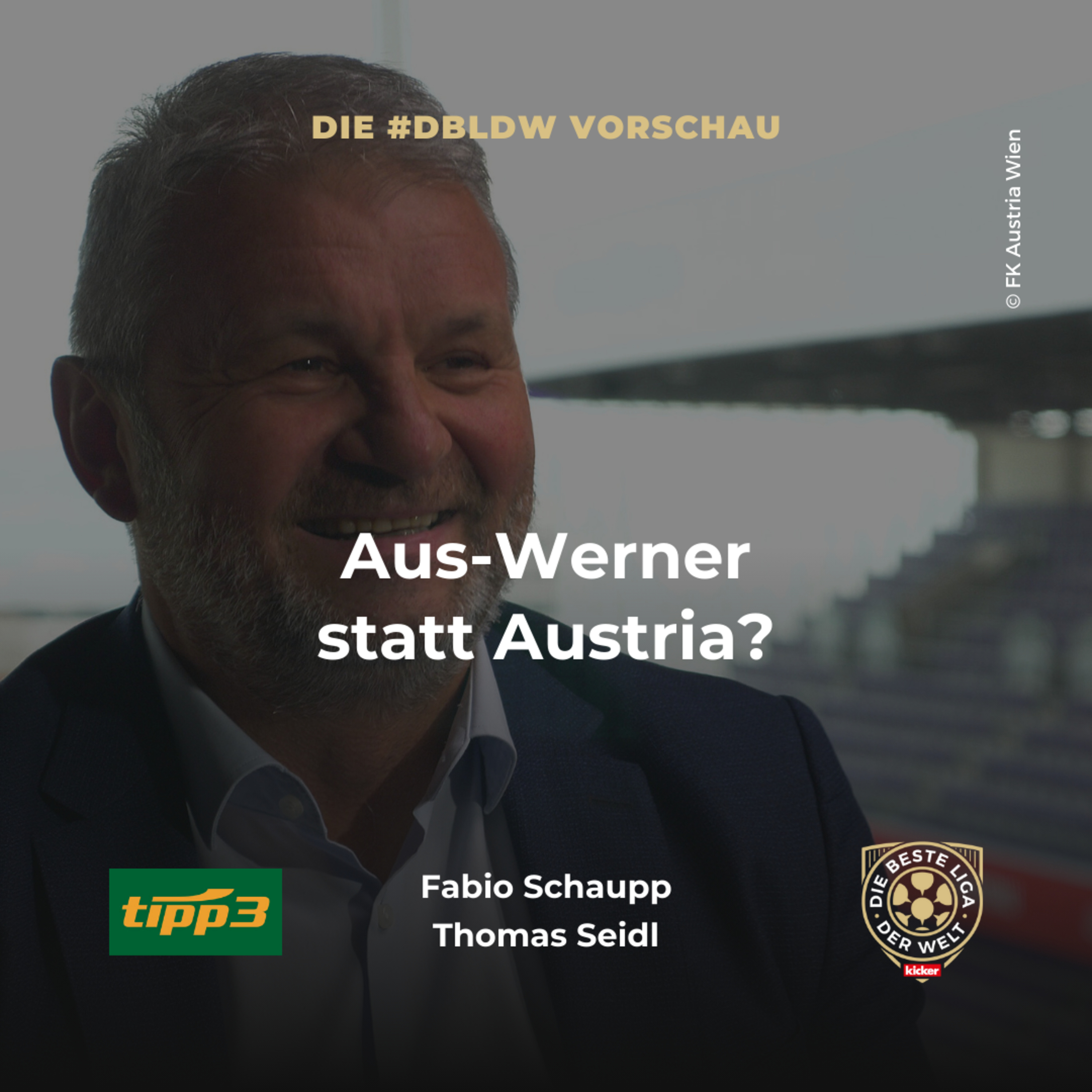 Aus-Werner statt Austria? | dbldw-Vorschau