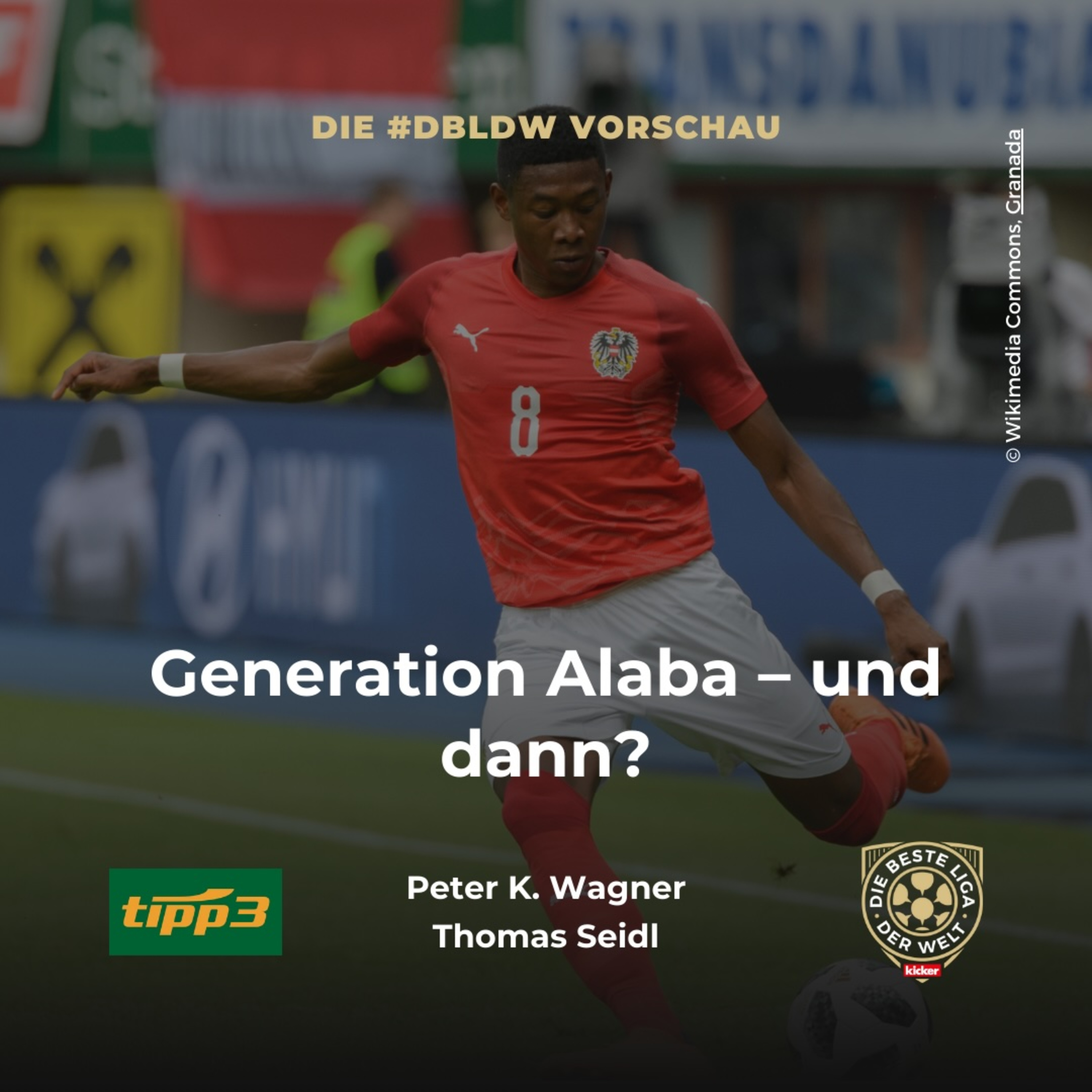 Generation Alaba – und dann? I dbldw-Vorschau