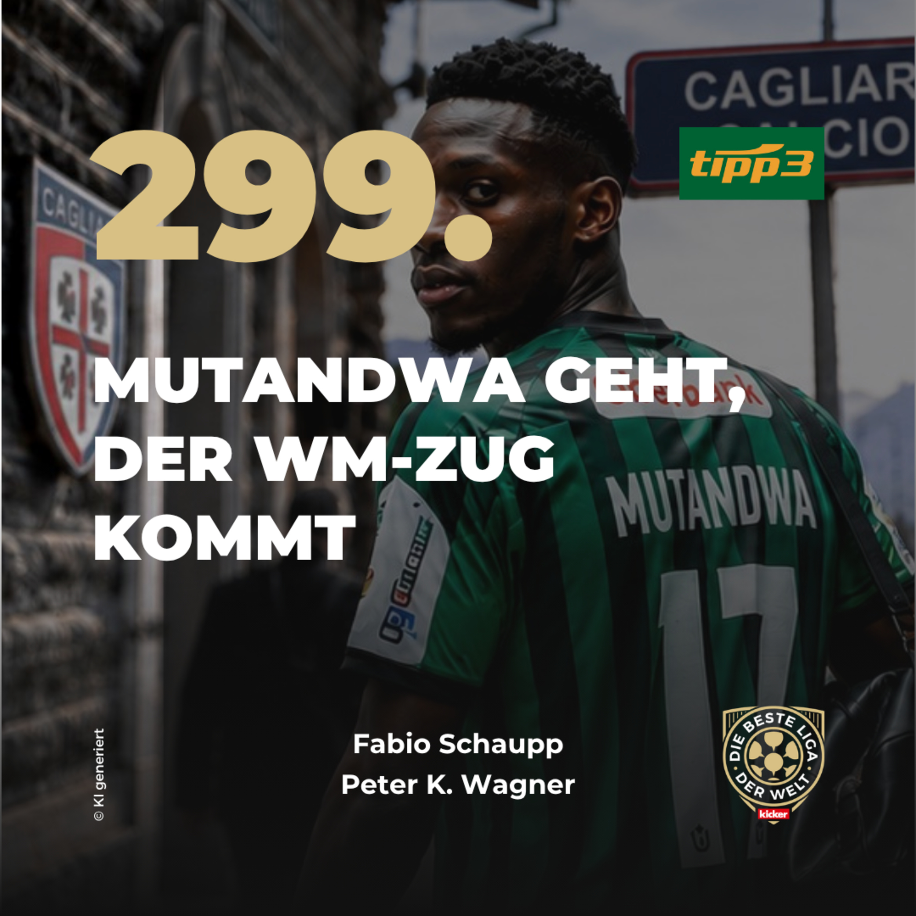 MUTANDWA GEHT, DER WM-ZUG KOMMT