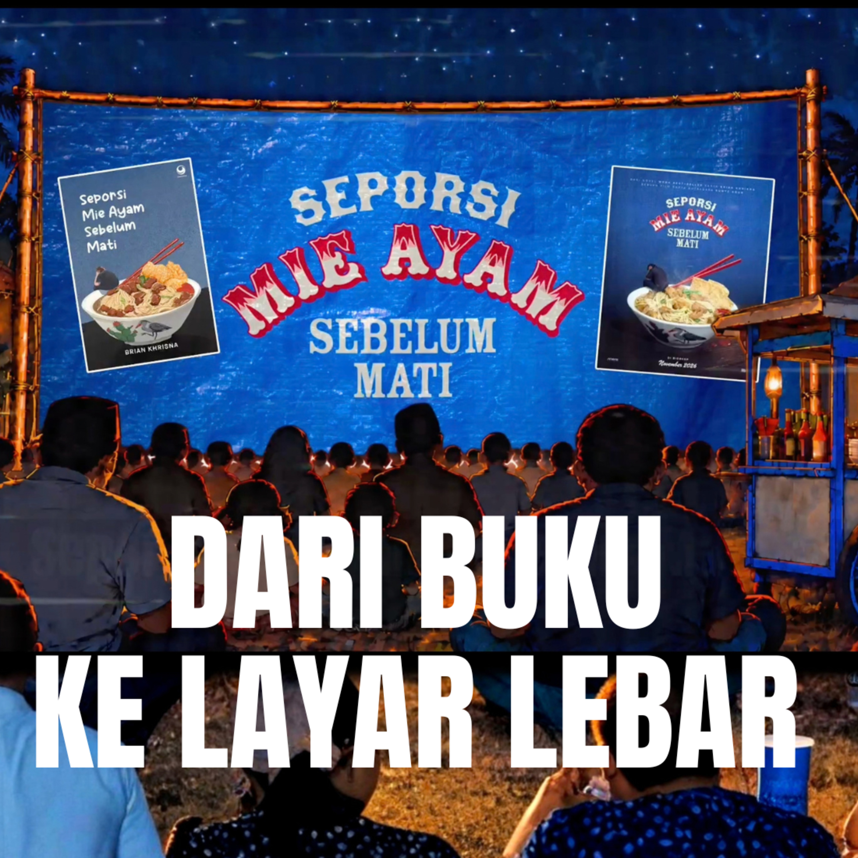 Novel Seporsi Mie Ayam Sebelum Mati jadi Film