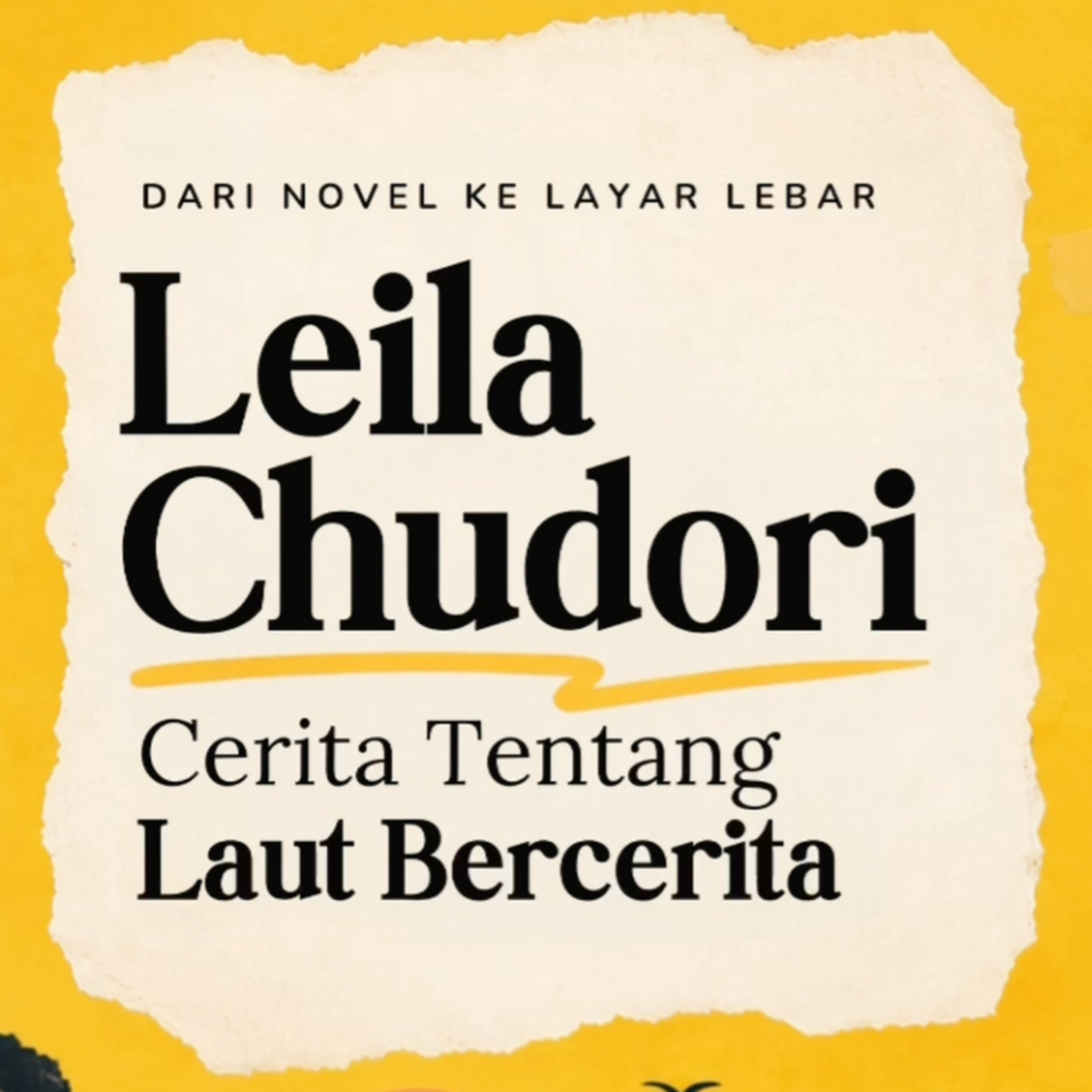 Cerita Leila Chudori tentang Laut Bercerita