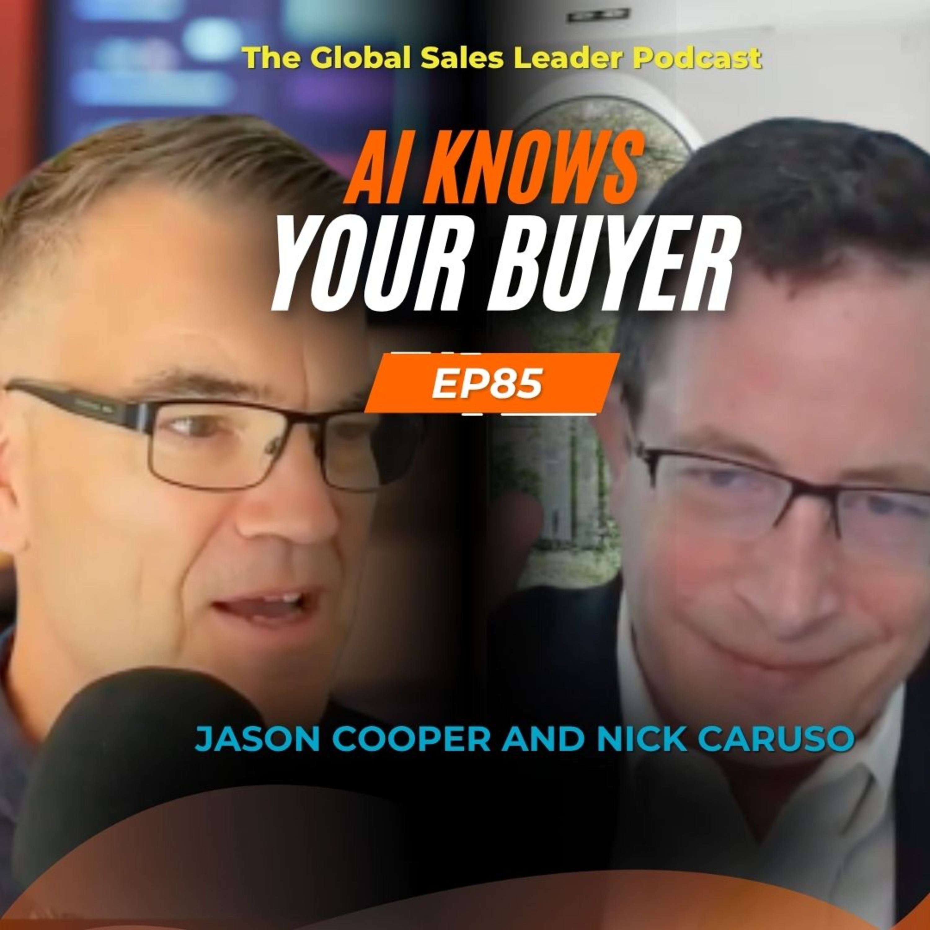 The Global Sales Leader podcast hosted by - Jasoncooper.io, The Sales Relationship Coach