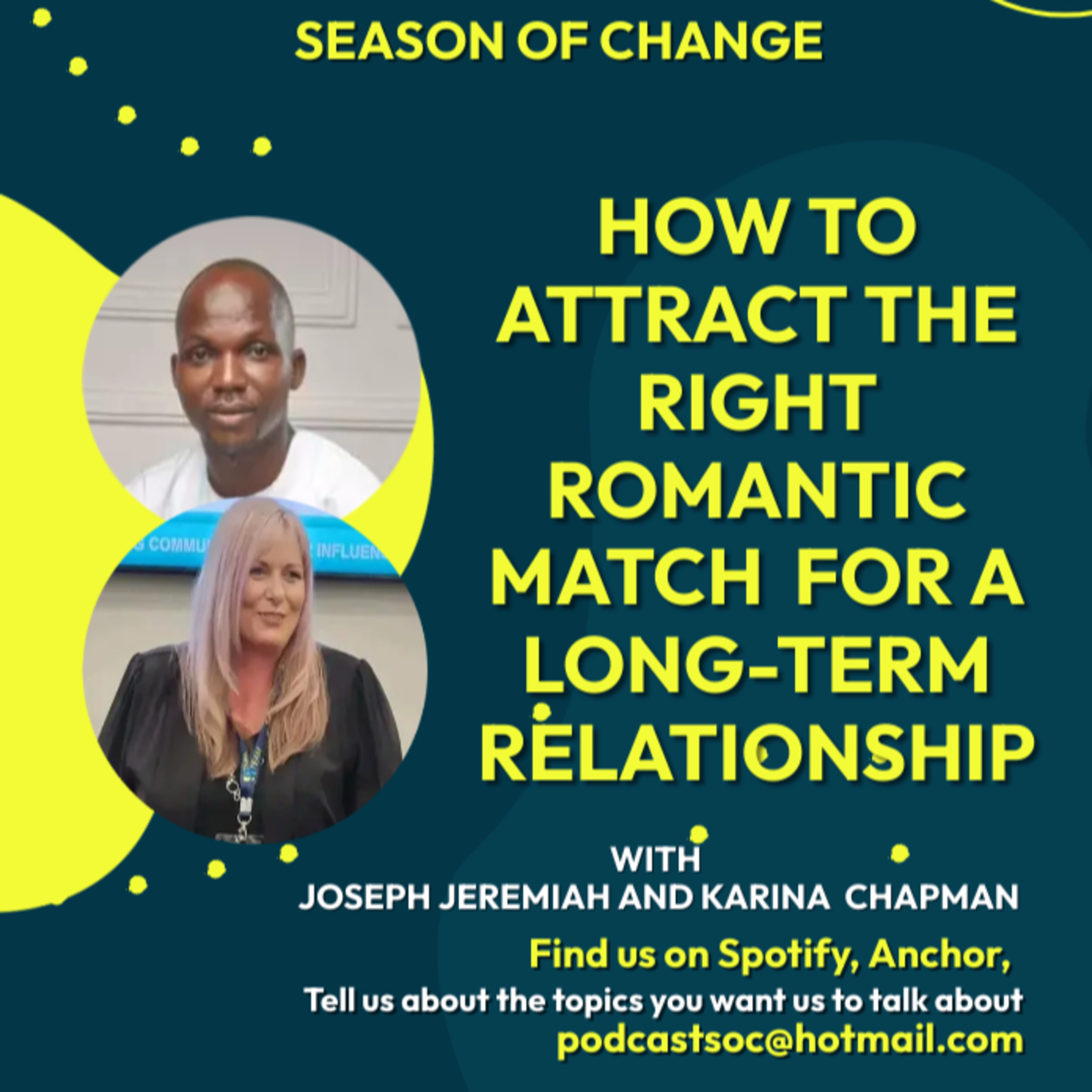 HOW TO ATTRACT THE RIGHT ROMANTIC MATCH FOR A LONG-TERM RELATIONSHIP  episode artwork