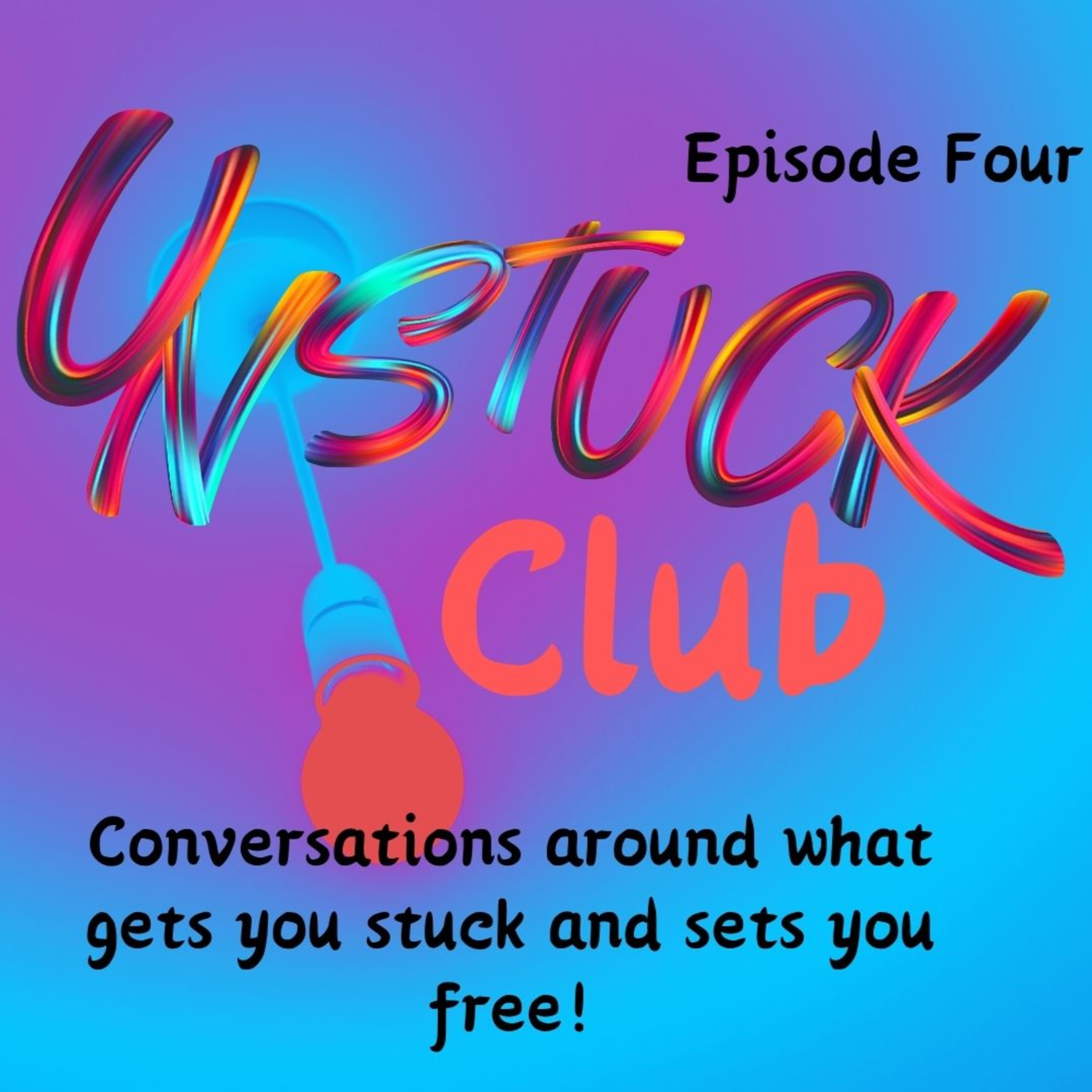 Unstuck Club