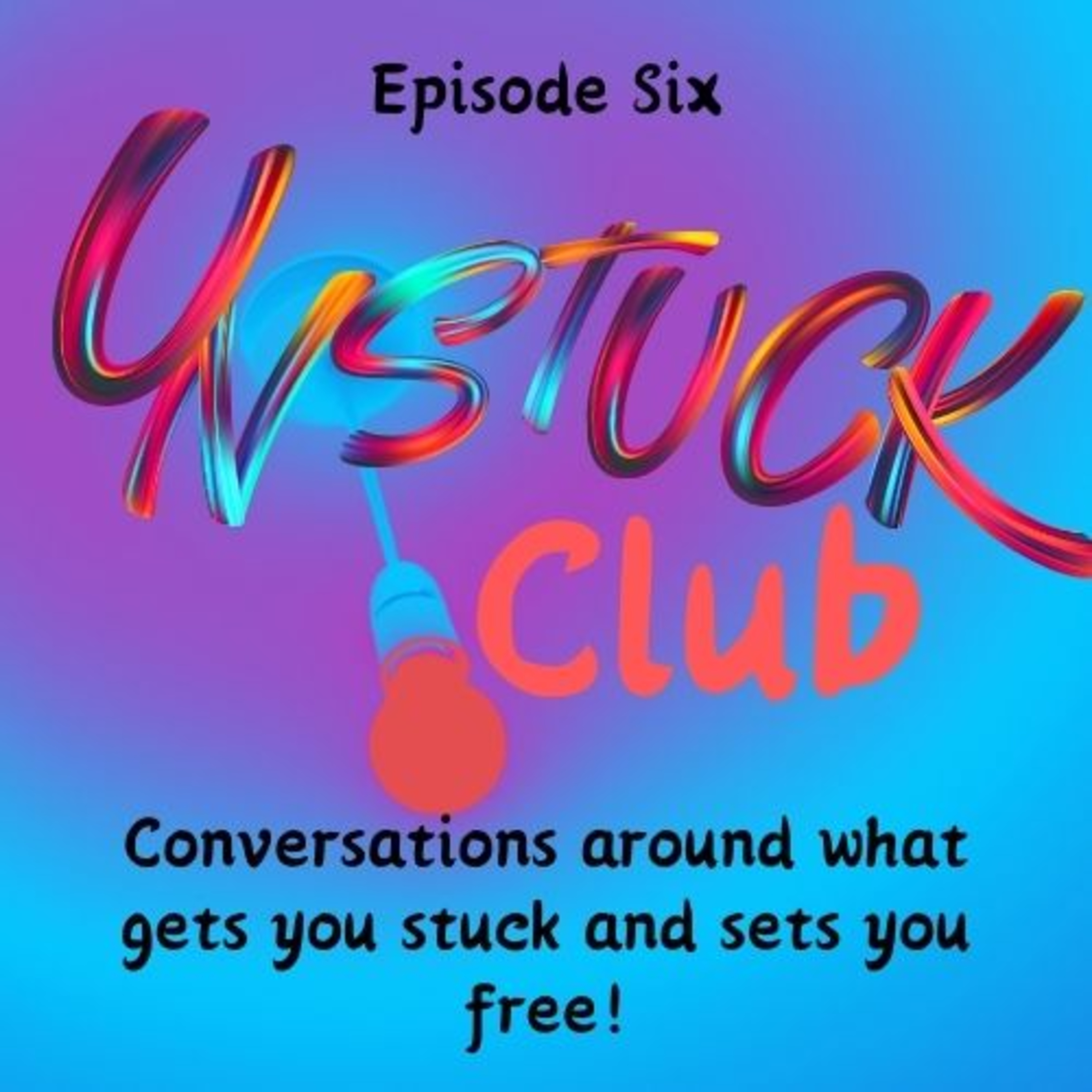 Unstuck Club