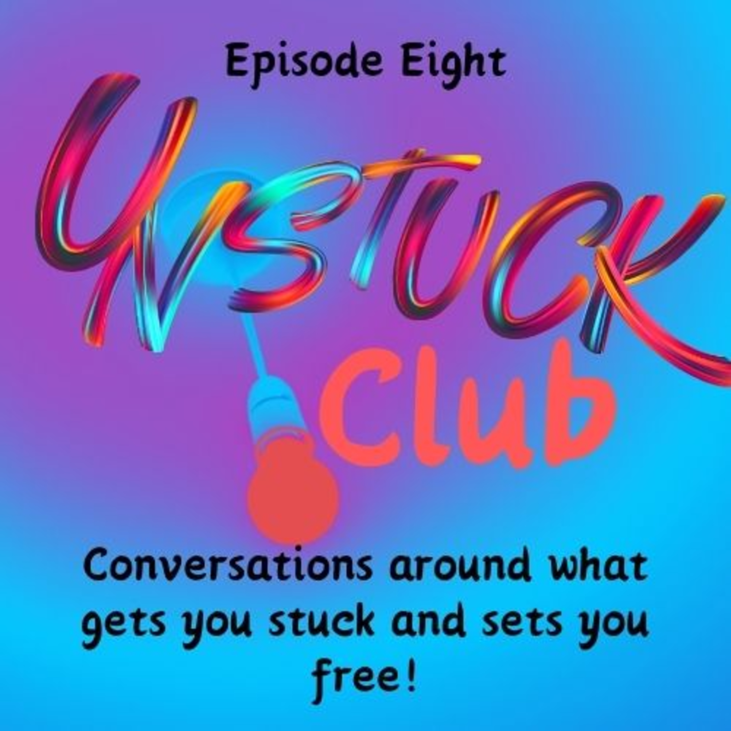Unstuck Club