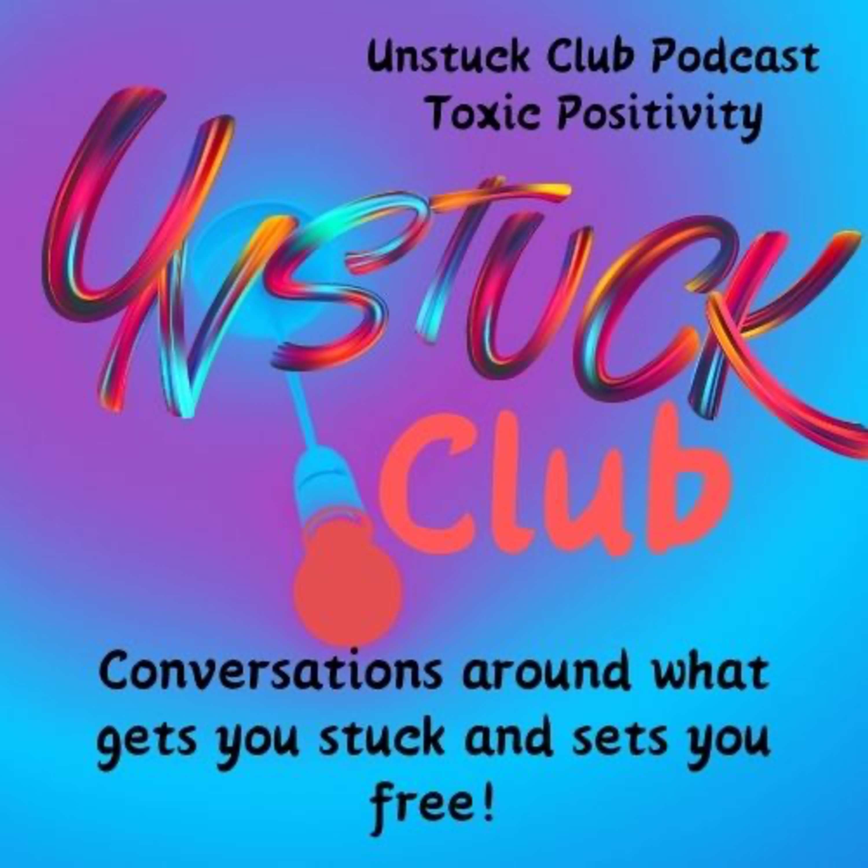 Unstuck Club