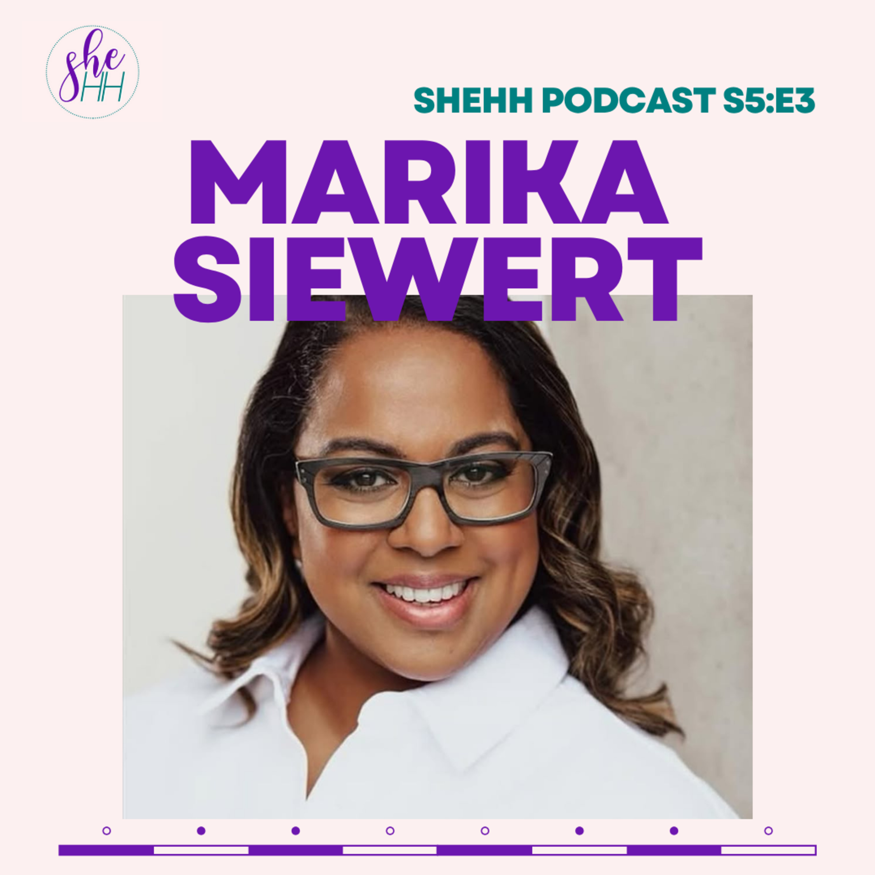 MARIKA SIEWERT | SheHH PODCAST S5E3: Canada-based pop singer-songwriter, actress & director