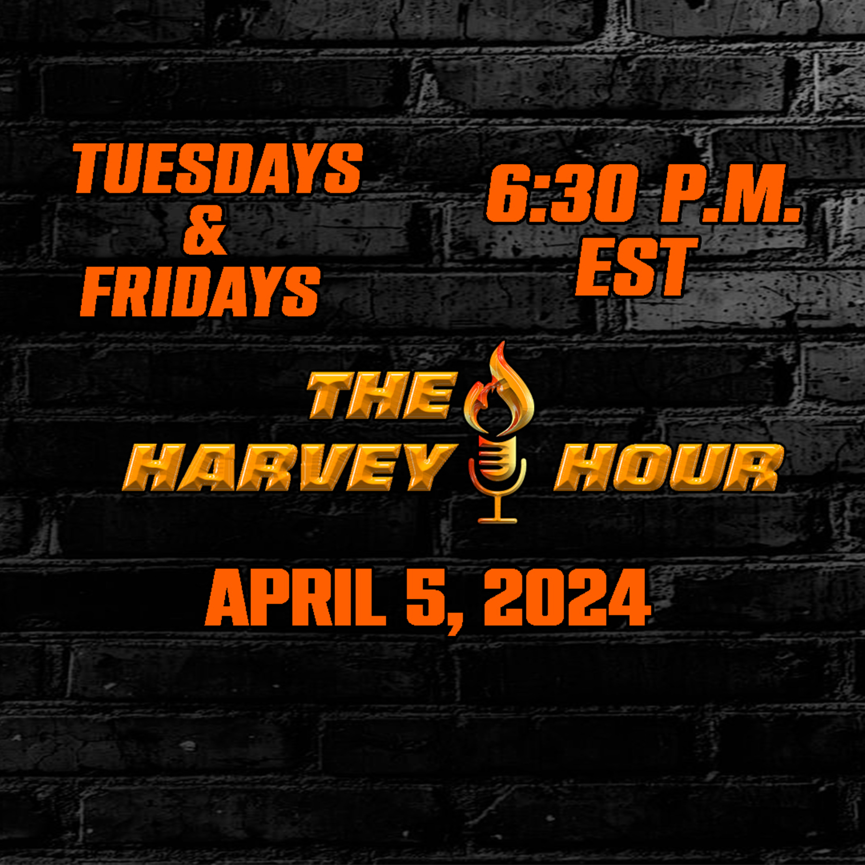 The Harvey Hour