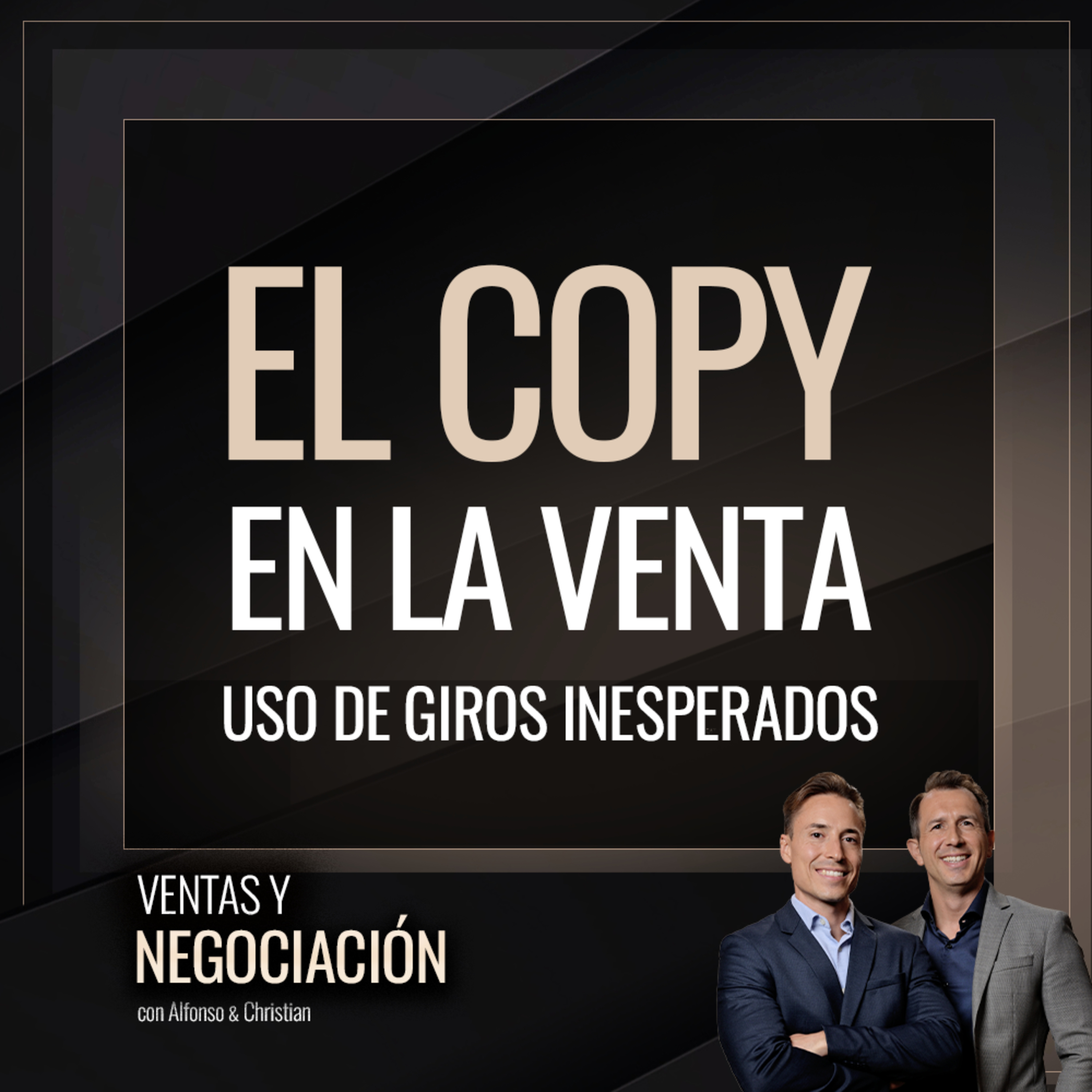 Ventas y Negociación con Alfonso y Christian