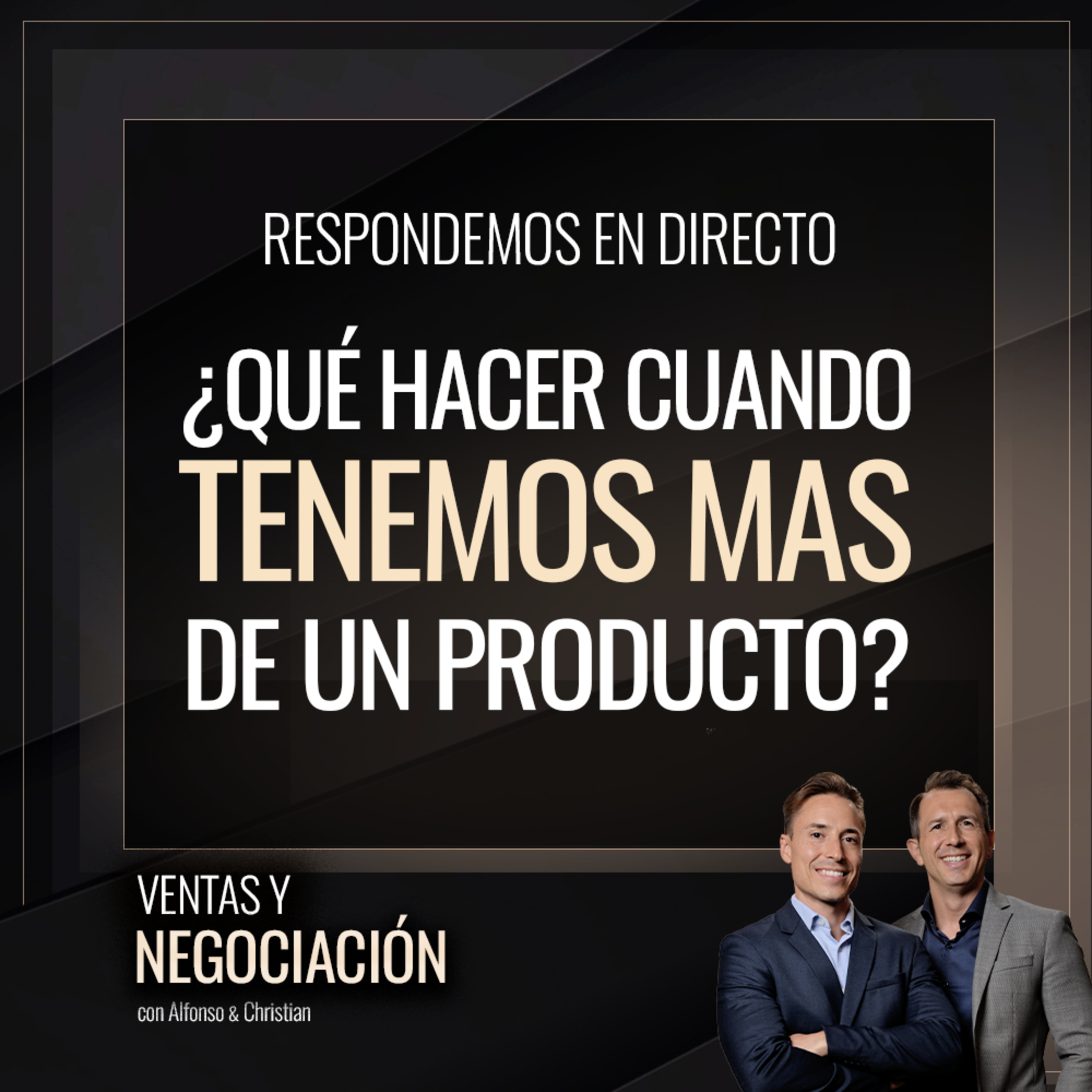 Ventas y Negociación con Alfonso y Christian